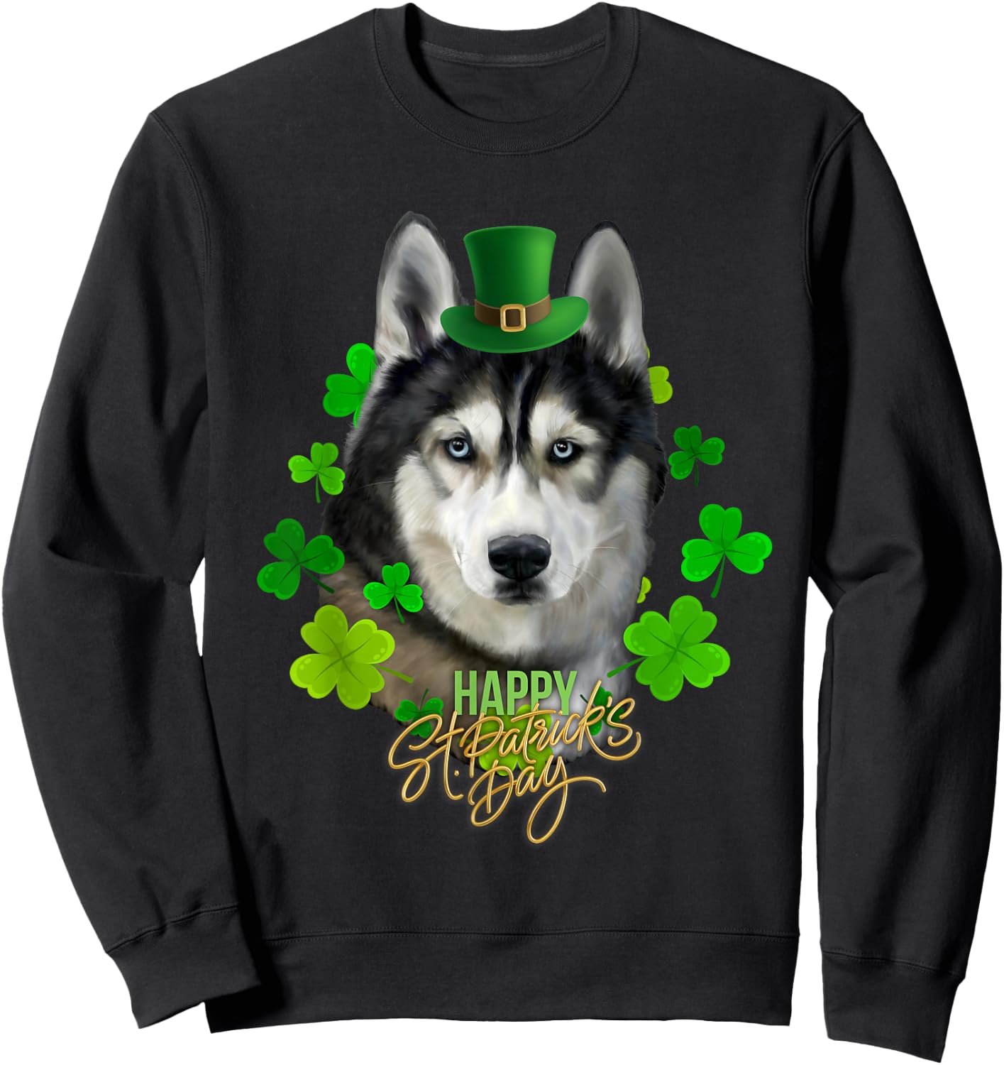 St Patrick's Day Irish Saint Patrick Shamrock Furious Husky Sweatshirt - Sweatshirt | Black