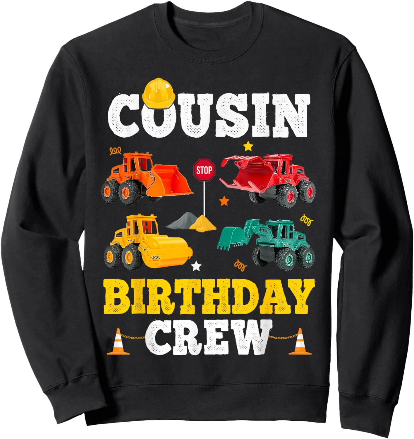 Cousin Birthday Crew Boy Construction Trucks Vehicles Kid Sweatshirt - Sweatshirt | Black