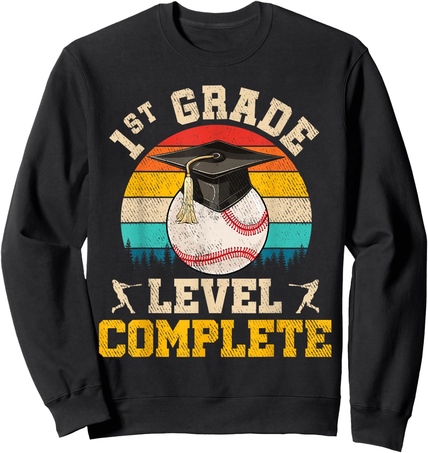 1st Grade Level Complete Baseball Boy Last Day Of School Sweatshirt - Sweatshirt | Black