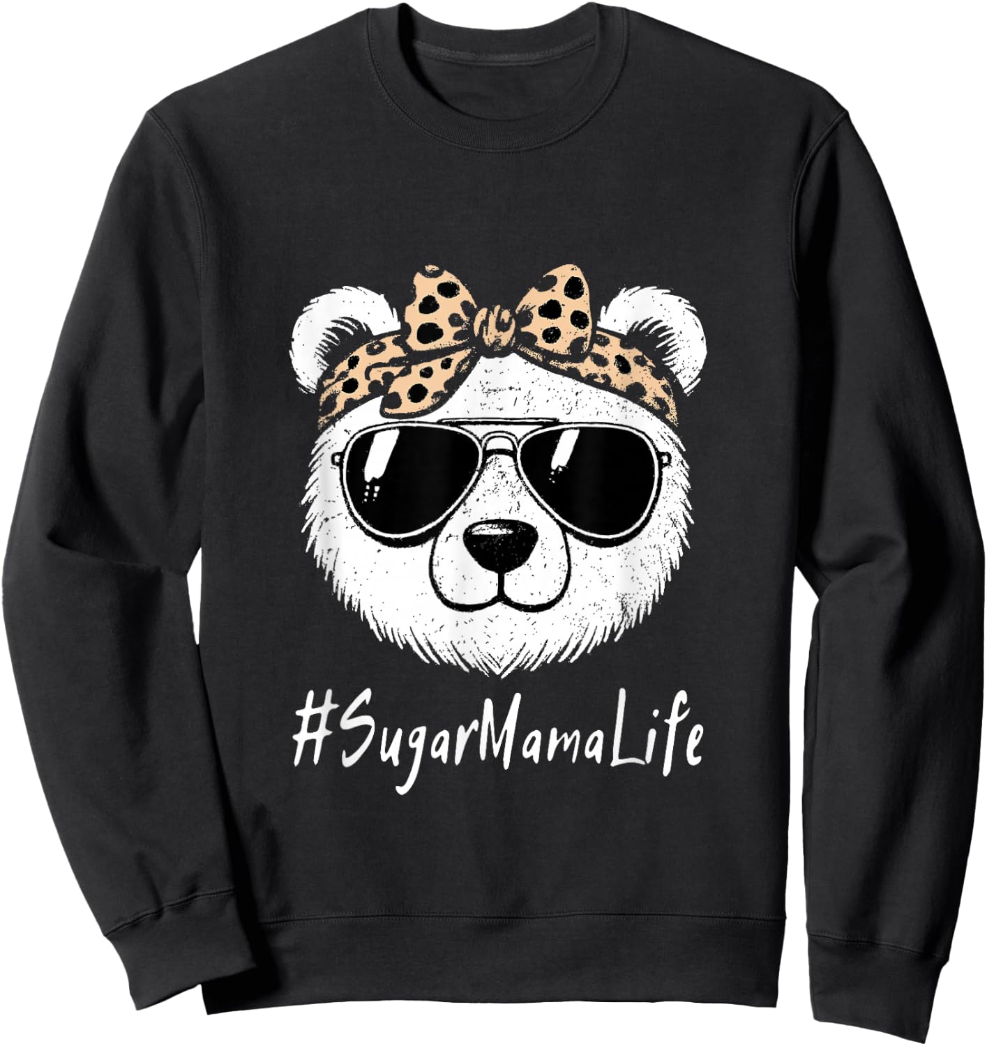 Sugar Mama Bear Life Headband Sunglasses Leopard Vintage Sweatshirt - Sweatshirt | Black
