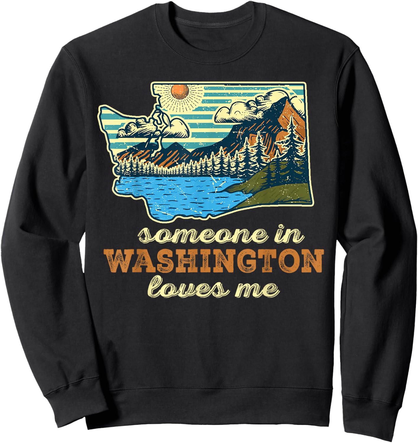 Someone In Washington Loves Me Sweatshirt - Sweatshirt | Black