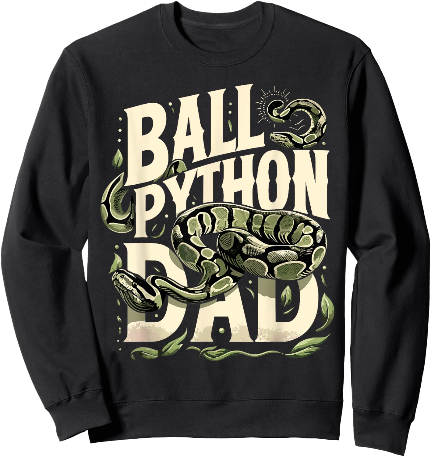 Ball Python Dad Shirt Snake Pet Owner Ball Python Sweatshirt - Sweatshirt | Black