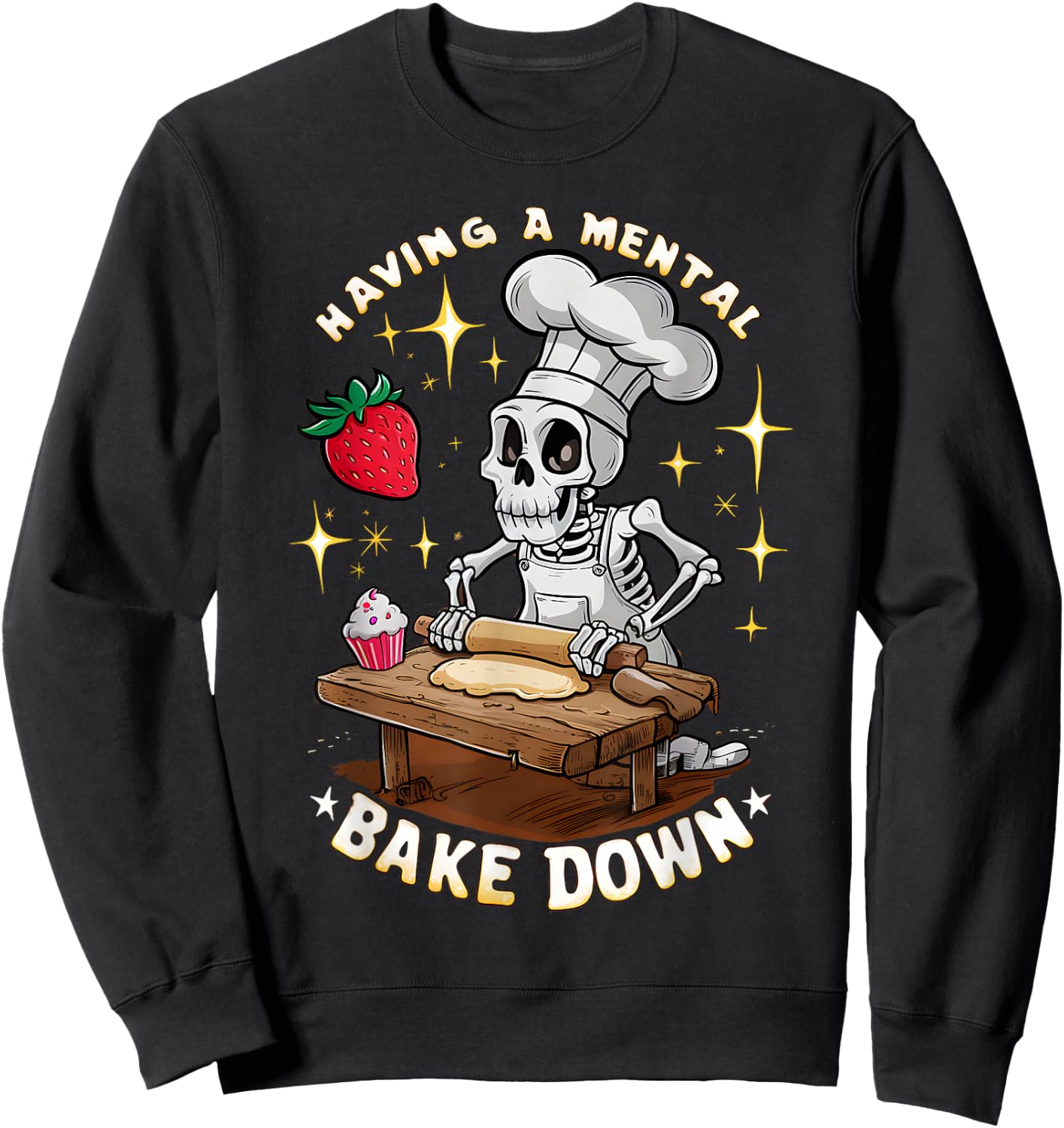 Having A Mental Bake Down Funny Skeleton Baker Halloween Sweatshirt - Sweatshirt | Black