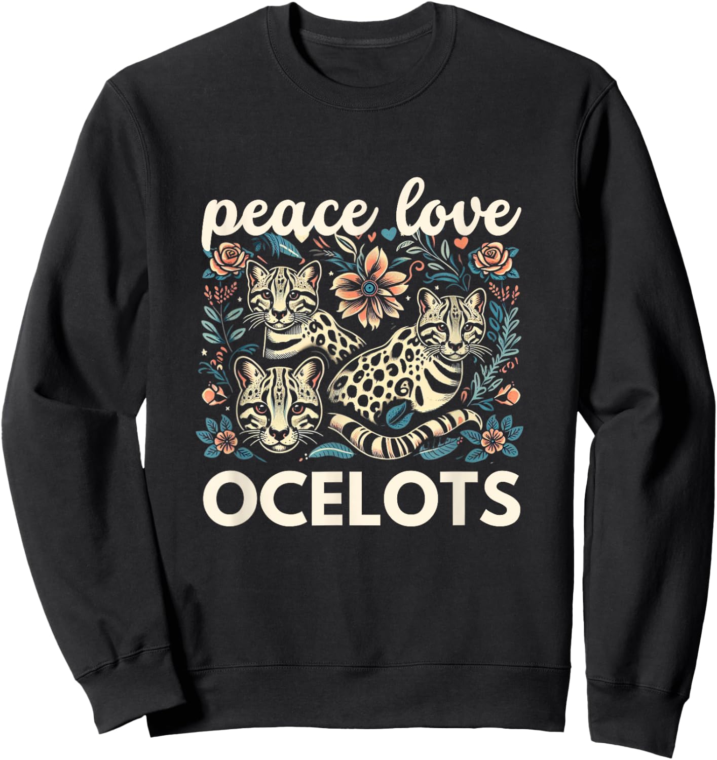 Ocelot Shirt Ocelot Lover Peace Love Ocelots Sweatshirt - Sweatshirt | Black