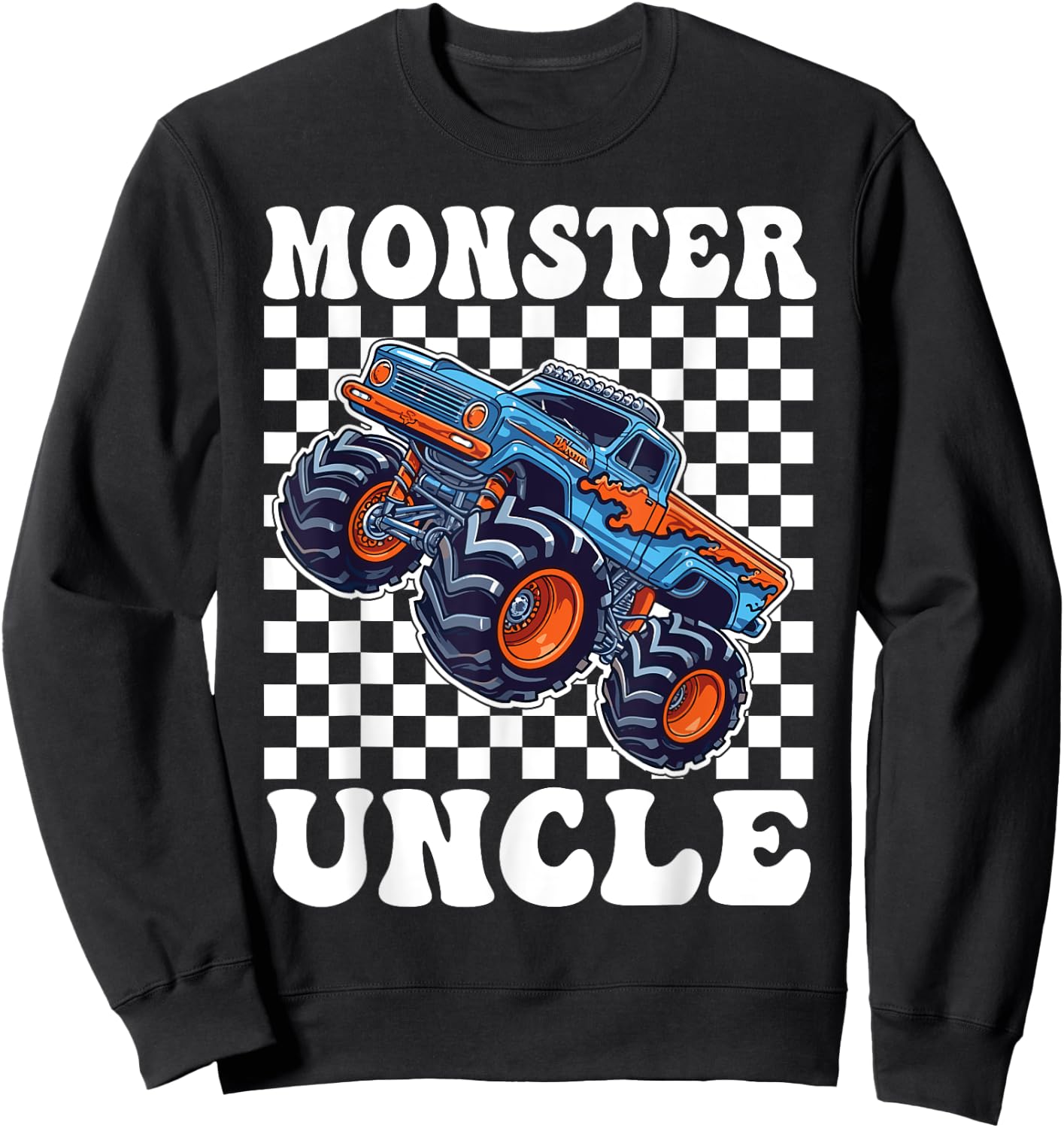 Monster Truck Uncle Monster Truck Are My Jam Truck Lovers Sweatshirt - Sweatshirt | Black