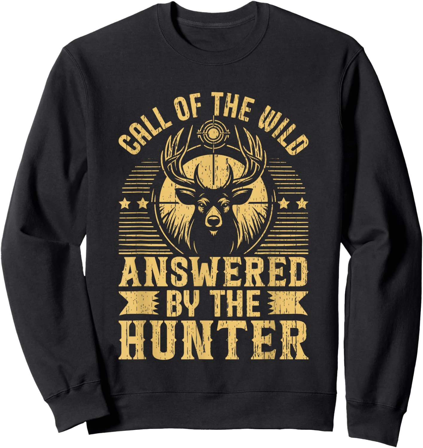 Call of the Wild answered by the Hunter Hunting Sweatshirt - Sweatshirt | Black