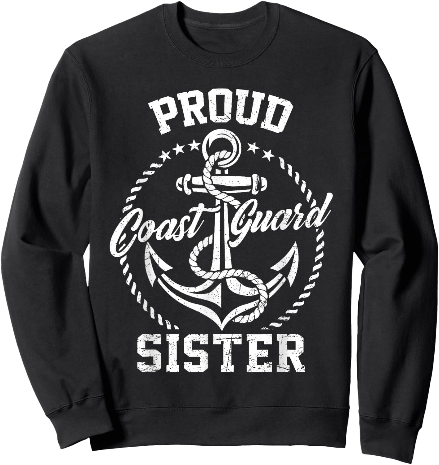 Proud Coast Guard Sister USCG Coastie Family Matching Sweatshirt - Sweatshirt | Black