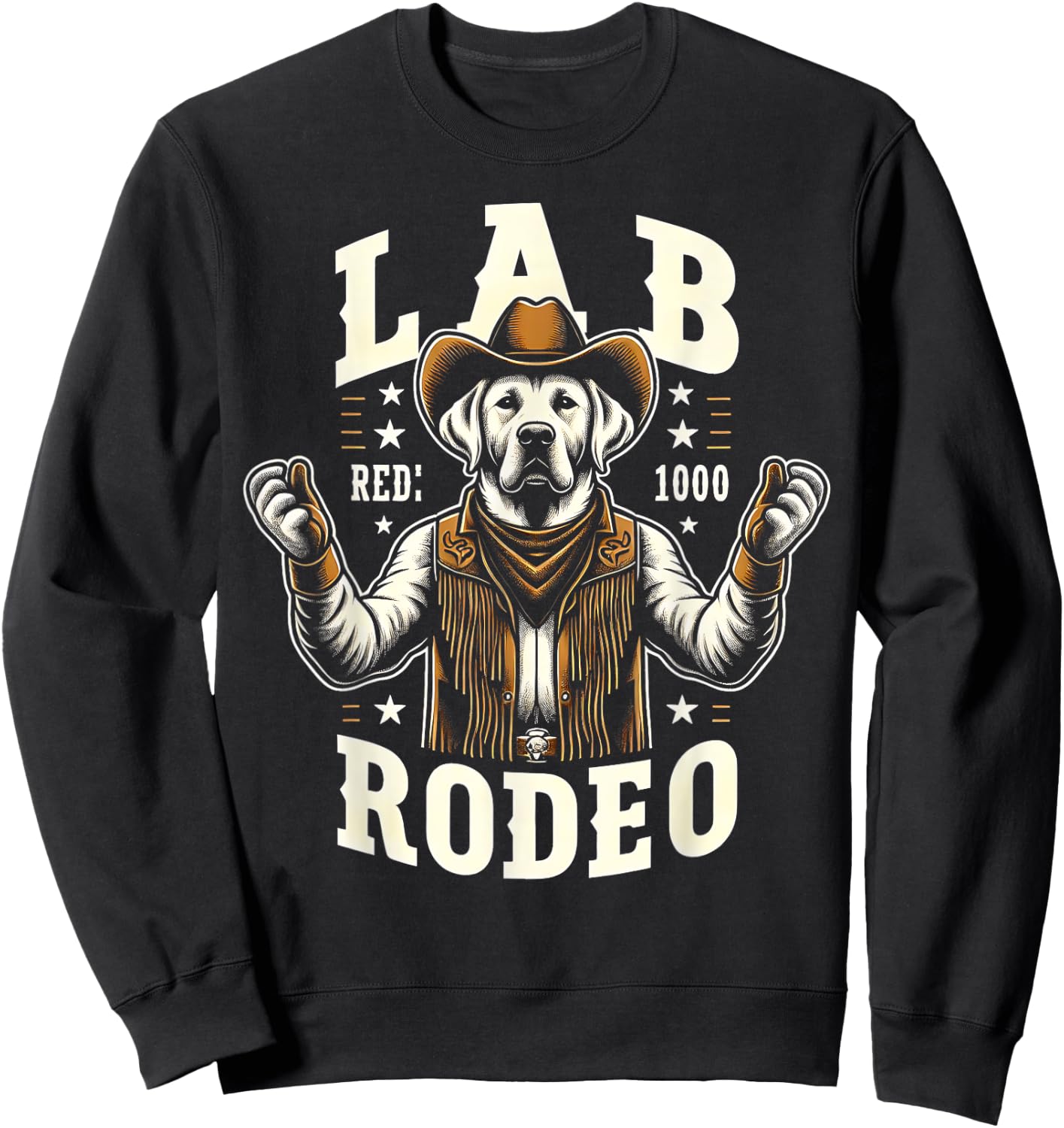 Labrador Retriever Lab Rodeo Cowboy Funny Dog Western Sweatshirt - Sweatshirt | Black