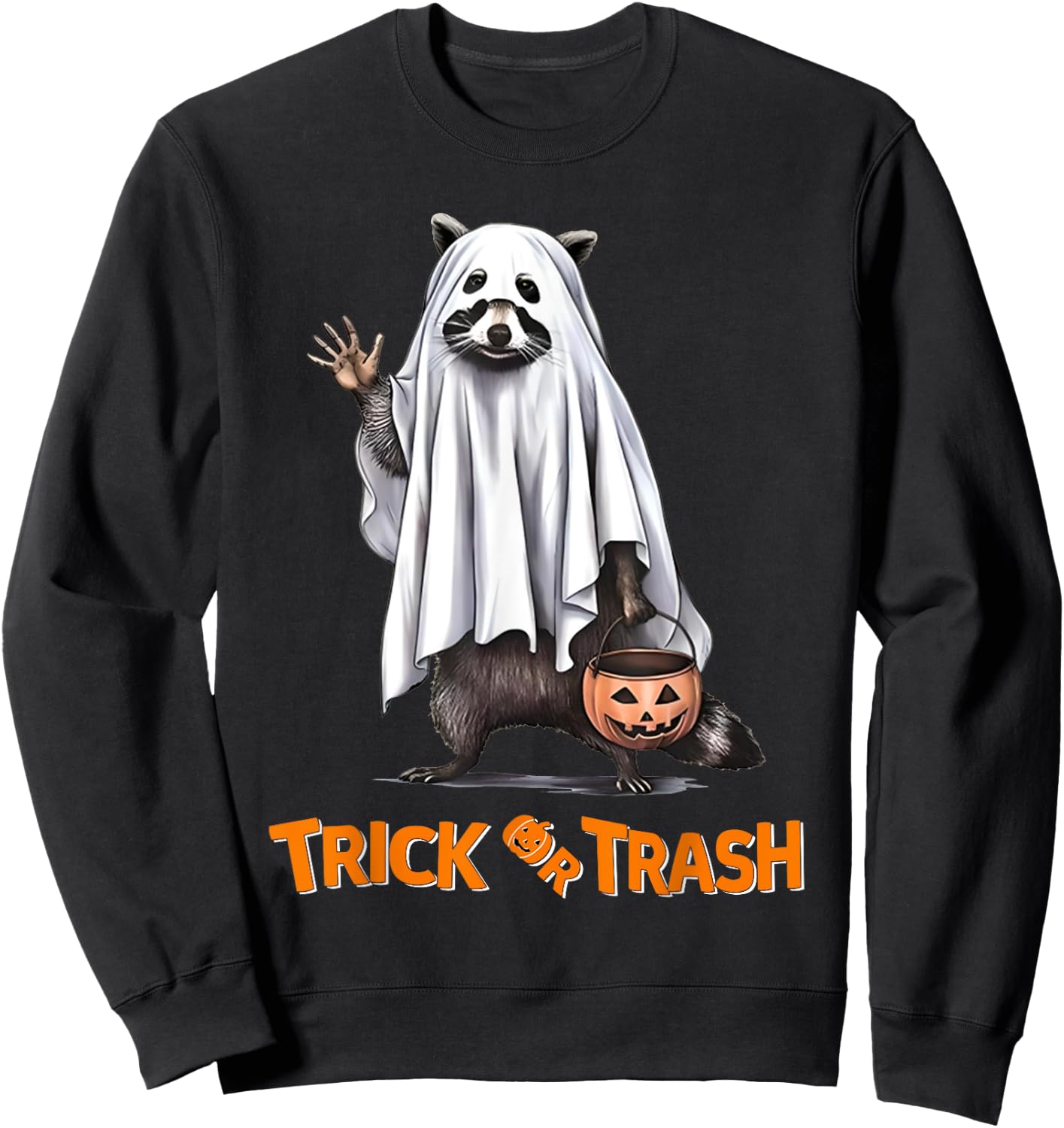 Trick Or Trash Funny Raccoon Halloween Ghost Costume Racoon Sweatshirt - Sweatshirt | Black