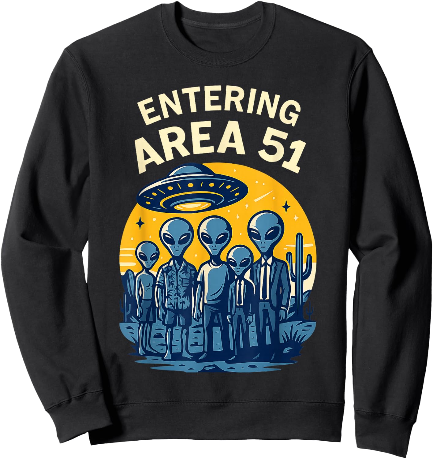 Entering Area 51 Desert Aliens and UFO Retro Scene Design Sweatshirt - Sweatshirt | Black