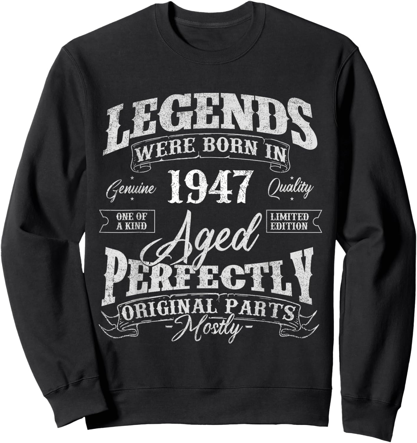 Legends Were Born In 1947 Year Of Birth Birthday Sweatshirt - Sweatshirt | Black