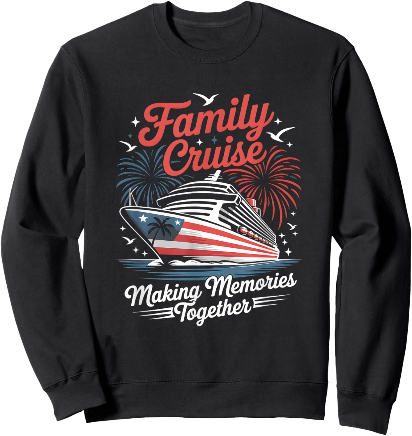 Family Cruise 4th of July Patriotic USA American Flag Party Sweatshirt - Sweatshirt | Black