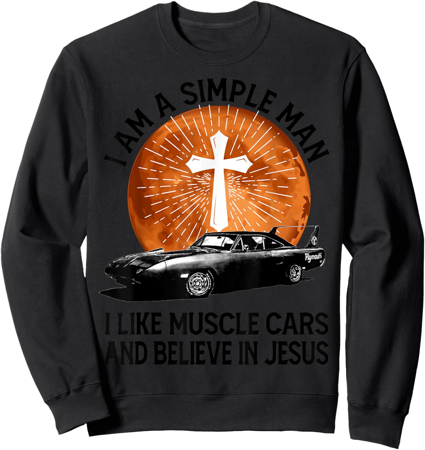 Retro I Am A Simple Man for Muscle Car Lovers Sweatshirt - Sweatshirt | Black