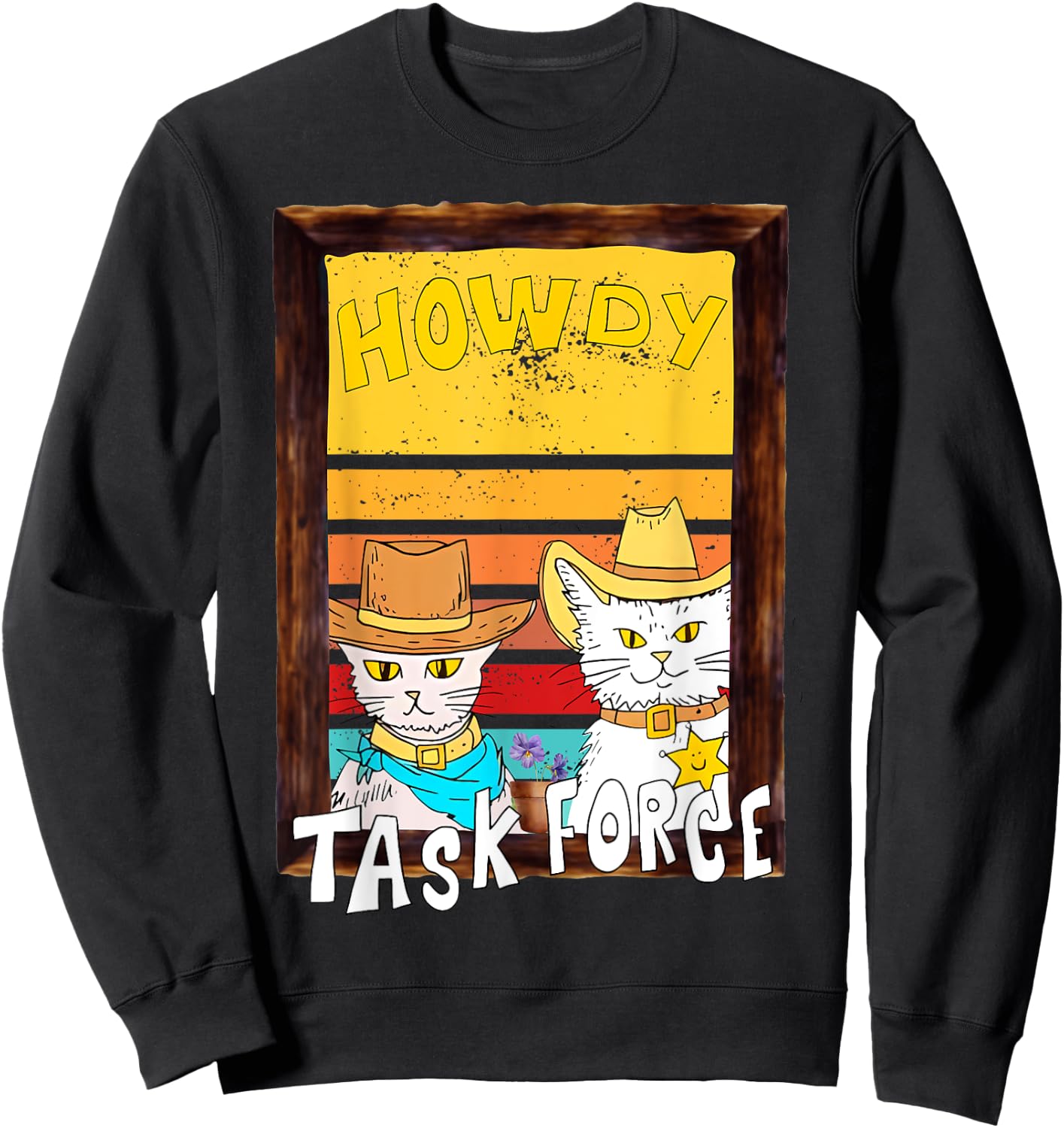 Howdy merch. Howdy task force funny design. Funny cat Sweatshirt - Sweatshirt | Black