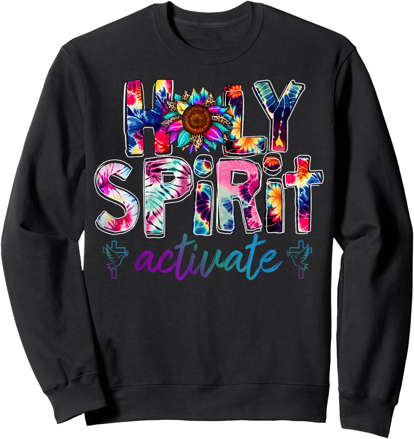 Holy Spirit Activate Leopard Christians Jesus Love Tie Dye Sweatshirt - Sweatshirt | Black