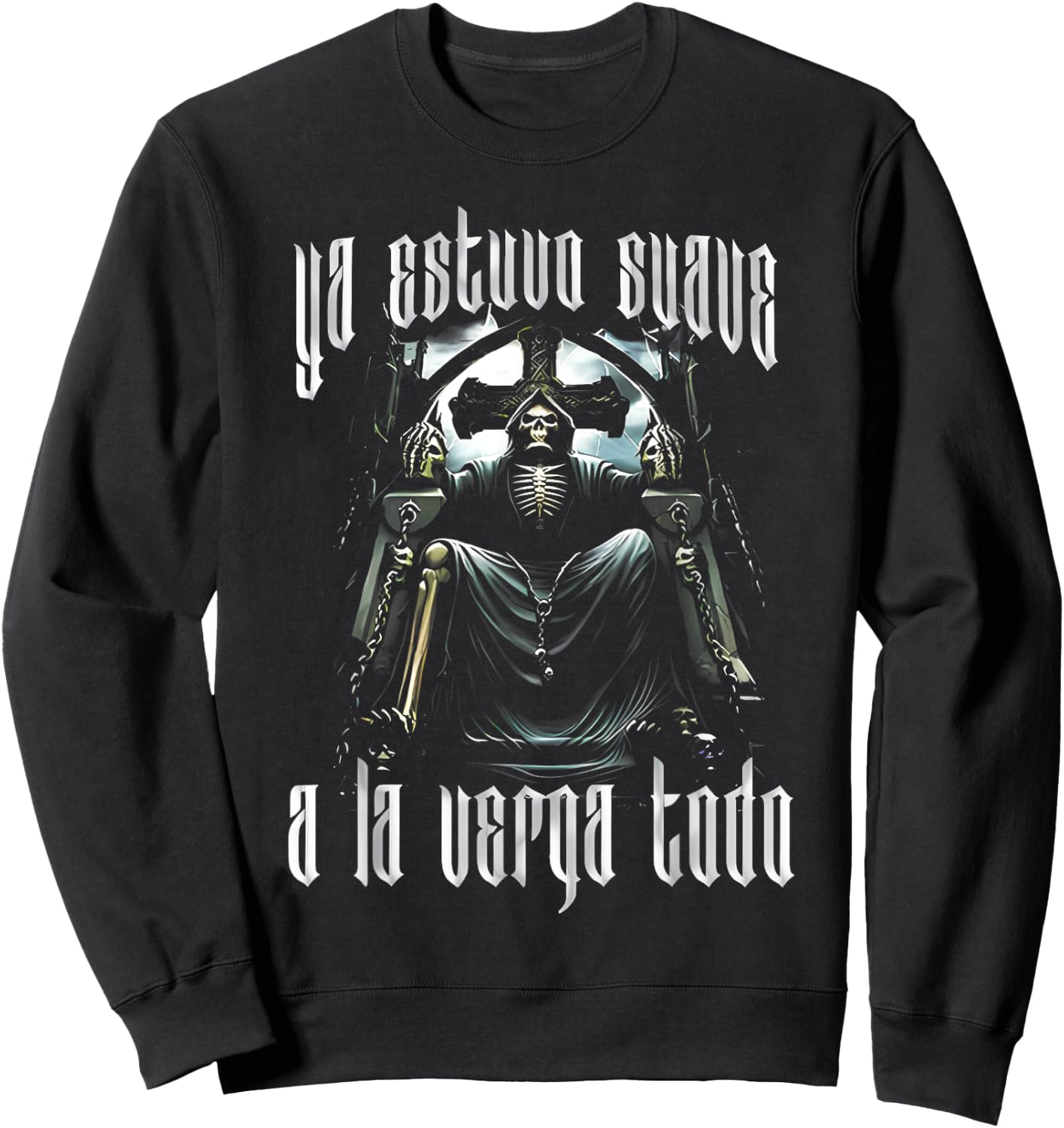 Frases Chidas Funny Mexicans Sarcasm Skull Sayings Hispanic Sweatshirt - Sweatshirt | Black