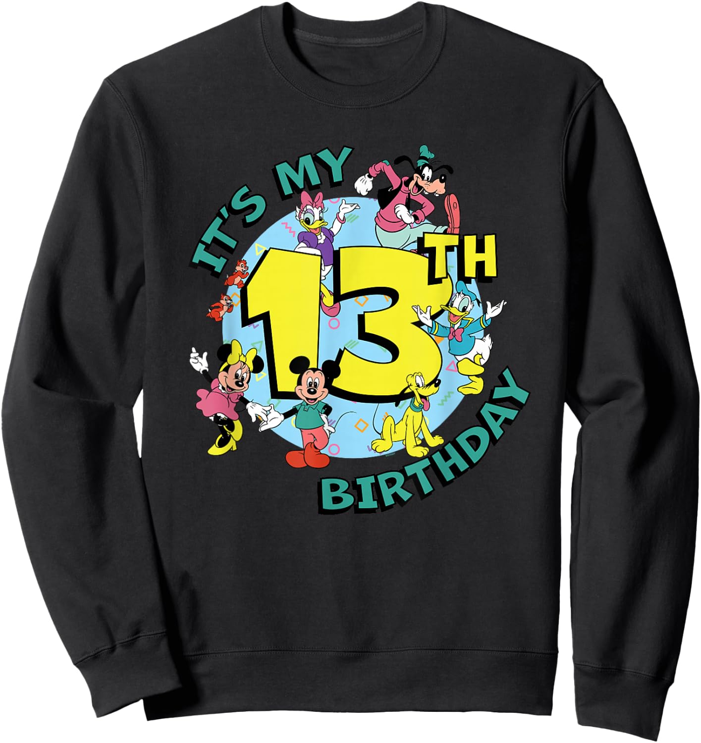 Disney Mickey and Friends It's My Thirteenth 13th Birthday Sweatshirt - Sweatshirt | Black