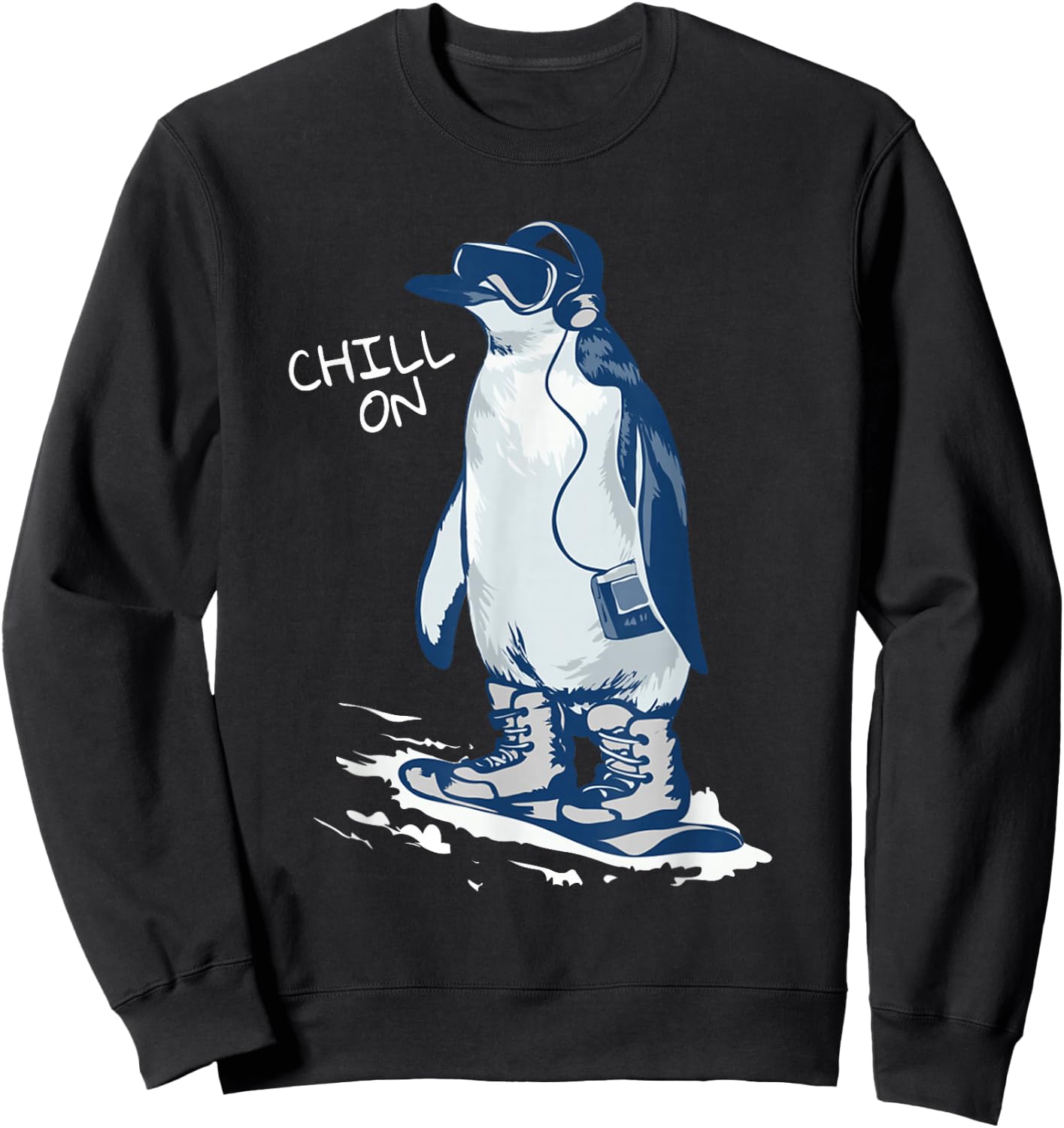 Funny Penguin Snowboarding Listen to Music And Chill Sweatshirt - Sweatshirt | Black