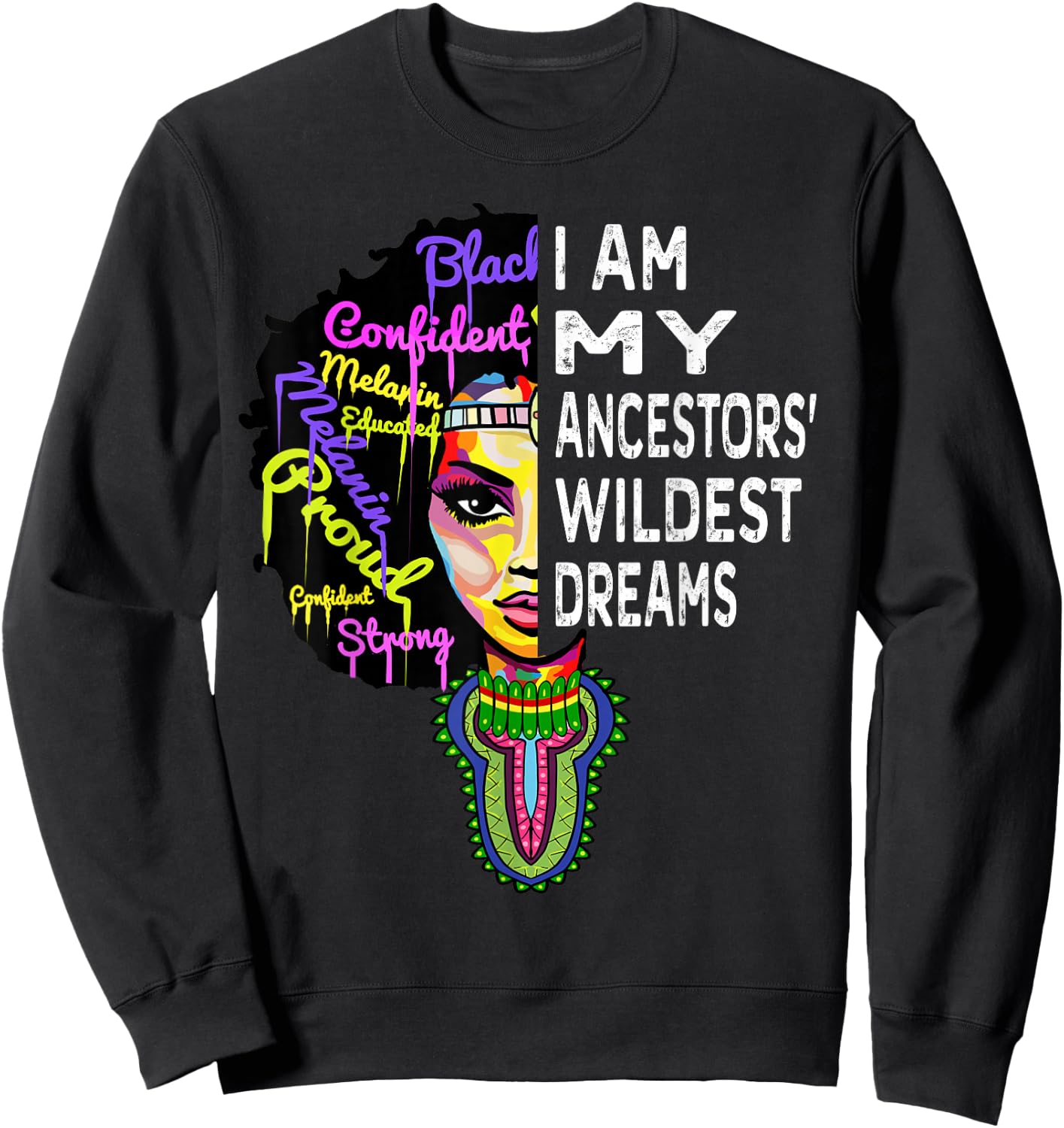 Juneteenth Women - Black History Month Sweatshirt - Sweatshirt | Black