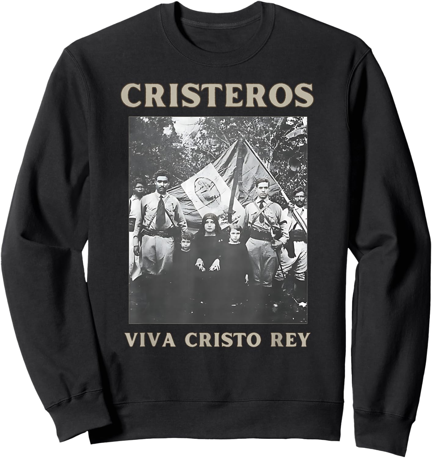 Cristeros Viva Cristo Rey Roman Catholic Sacred Sweatshirt - Sweatshirt | Black