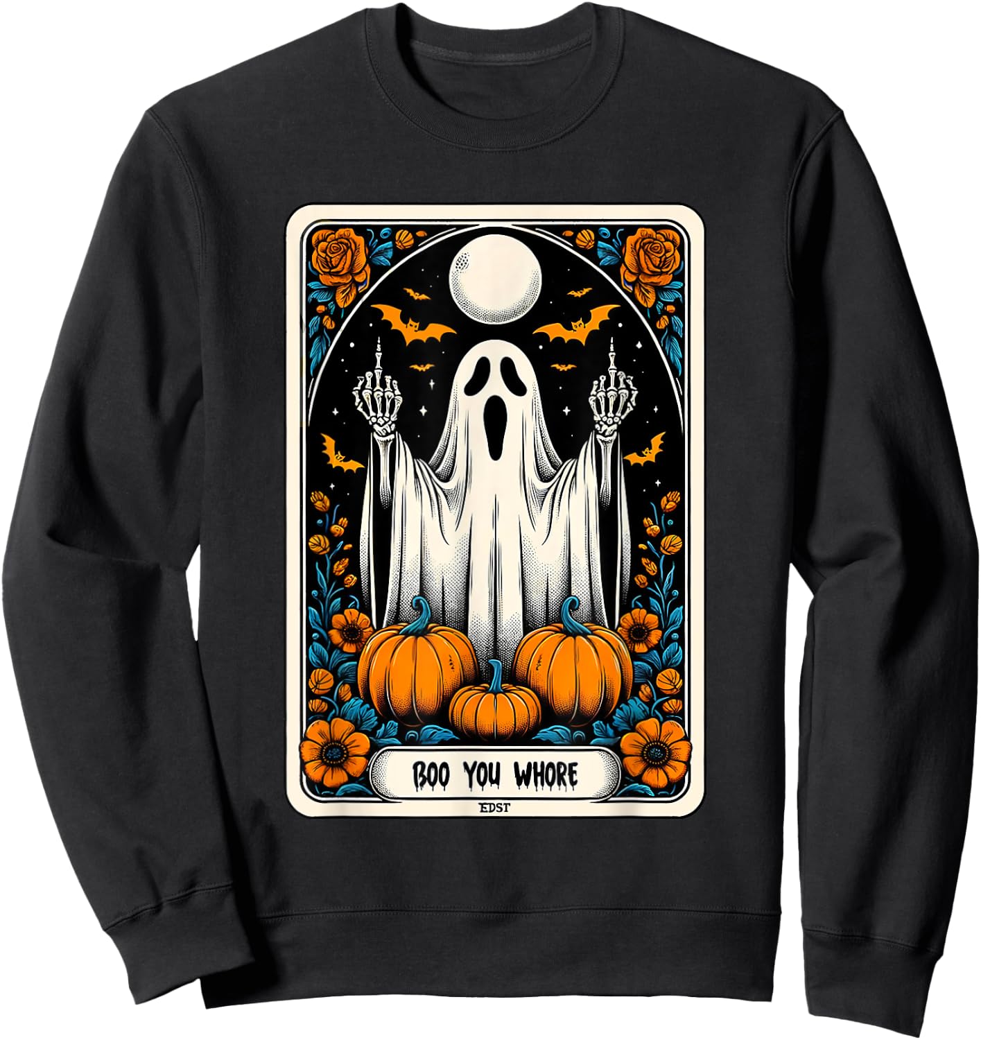 Tarot Card Boo You Whore Funny Ghost Spooky Season Halloween Sweatshirt - Sweatshirt | Black