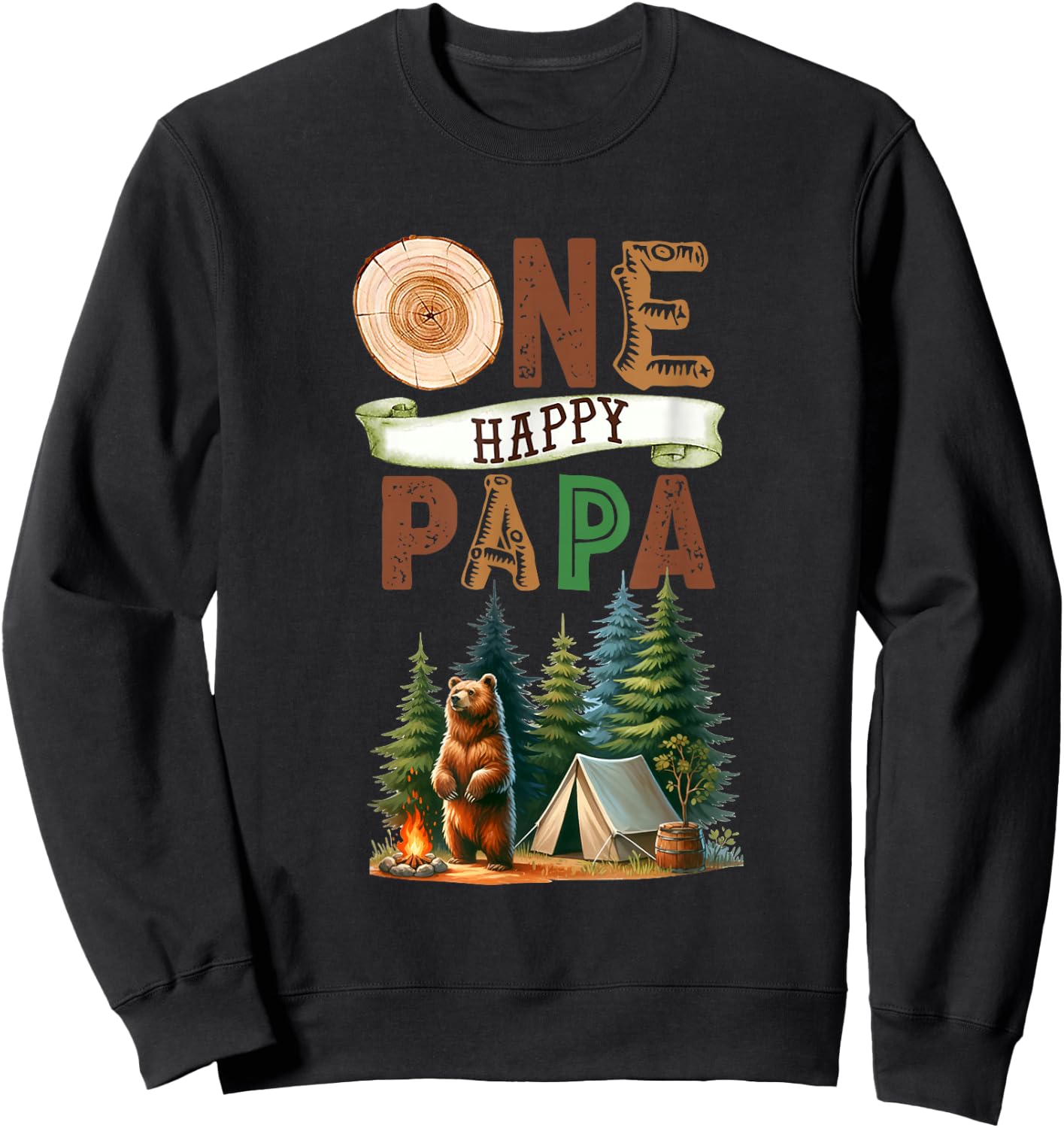 One Happy Papa Camper First Birthday Camping Bear Father Sweatshirt - Sweatshirt | Black