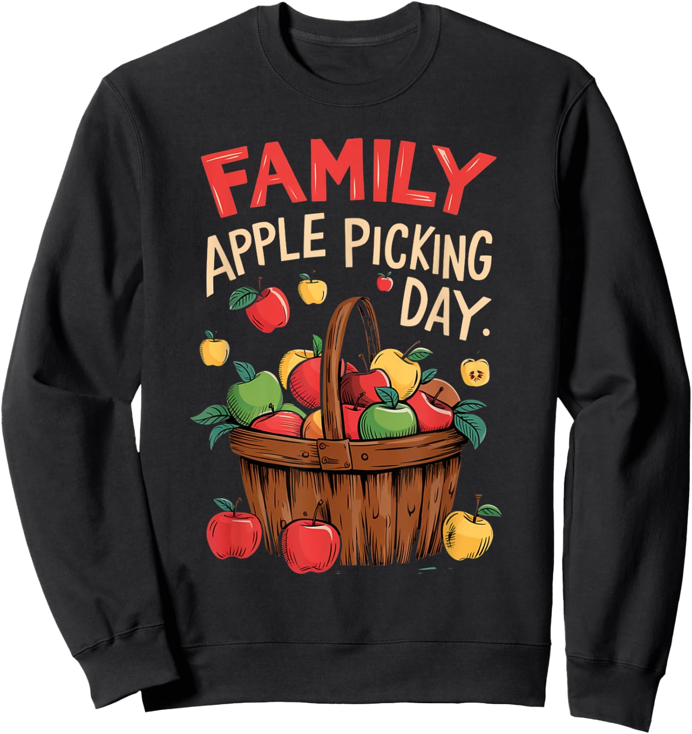 Matching Apple Harvest Fun Family Apple Picking Day Sweatshirt - Sweatshirt | Black