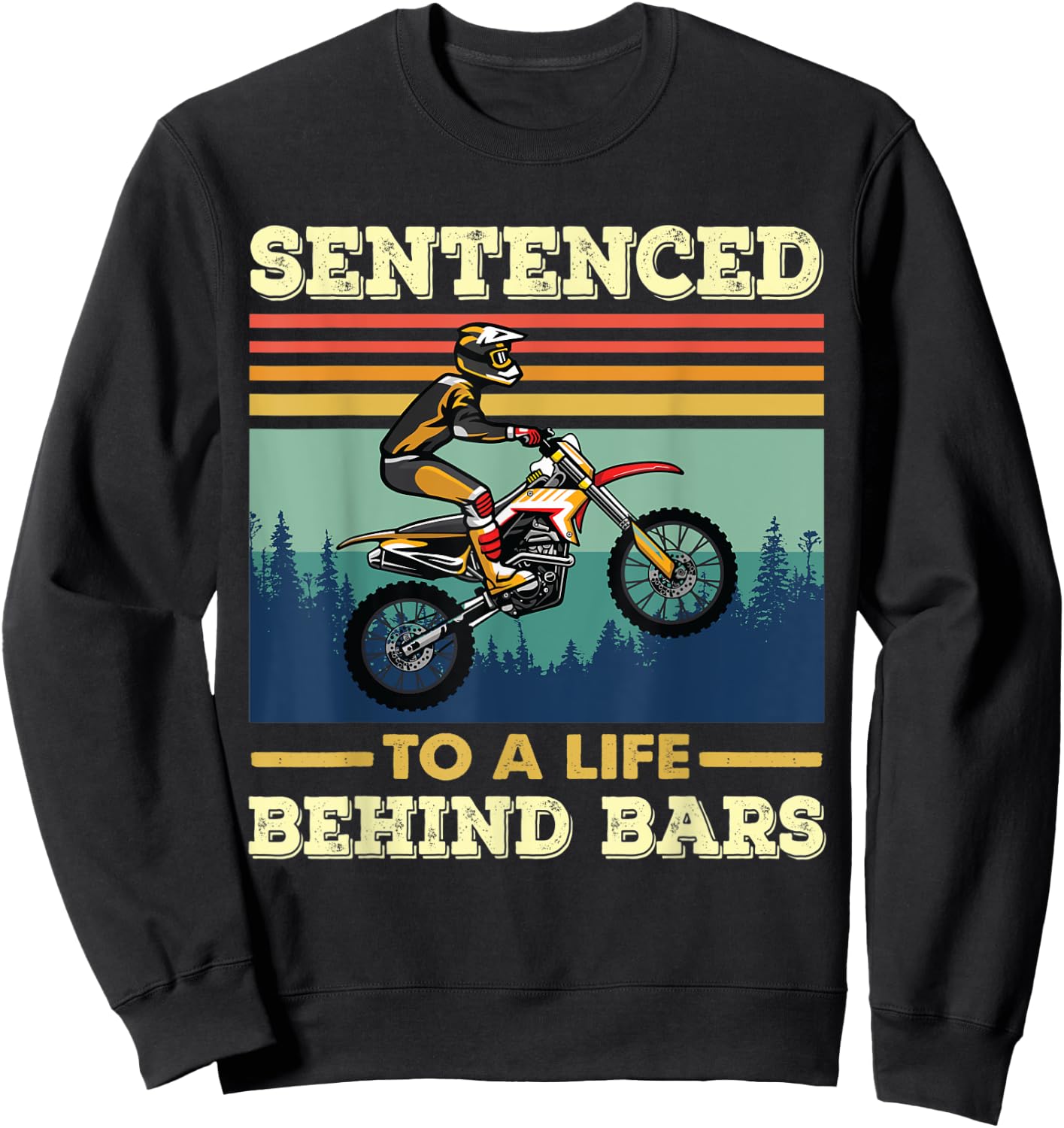 Sentenced to a life behind bars Motocross Life Sweatshirt - Sweatshirt | Black