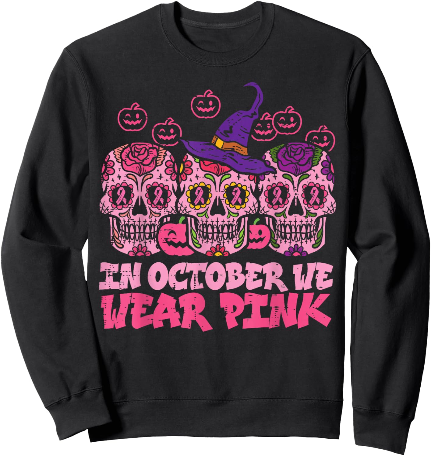 In October We Wear Pink Sugar Skull Halloween Breast Cancer Sweatshirt - Sweatshirt | Black