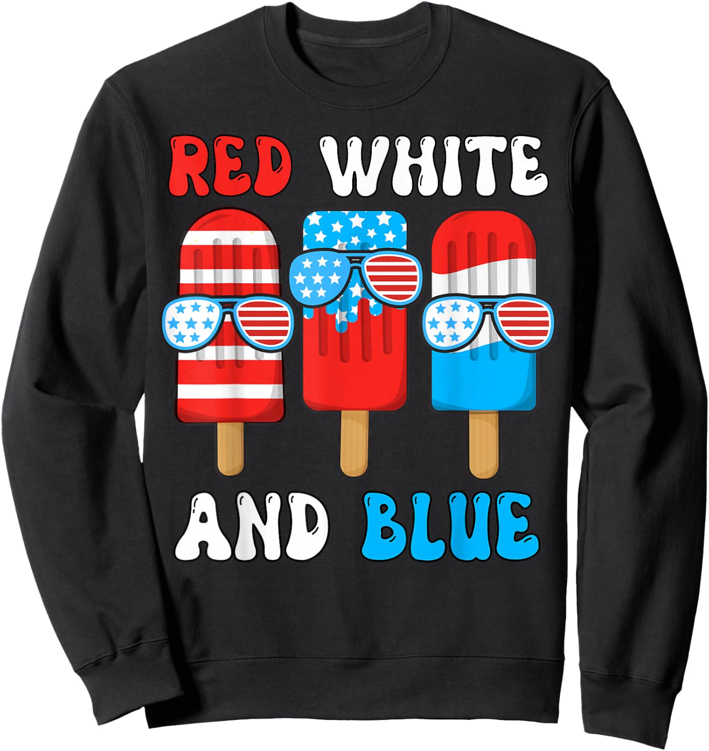 Red White Blue Popsicle 4th July Patriotic Boy American Flag Sweatshirt - Sweatshirt | Black