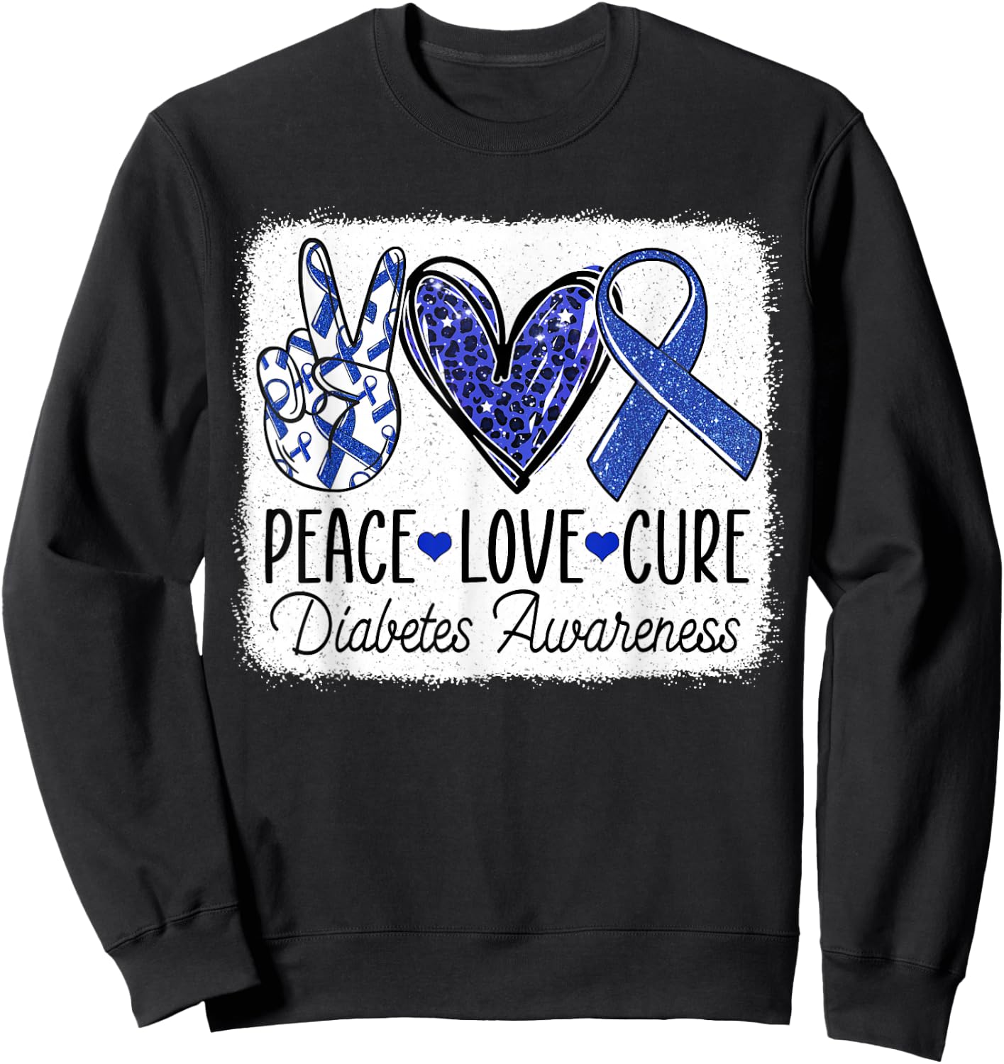 Peace Love Cure Diabetes Awareness Blue Ribbon T1D Type 1 Sweatshirt - Sweatshirt | Black