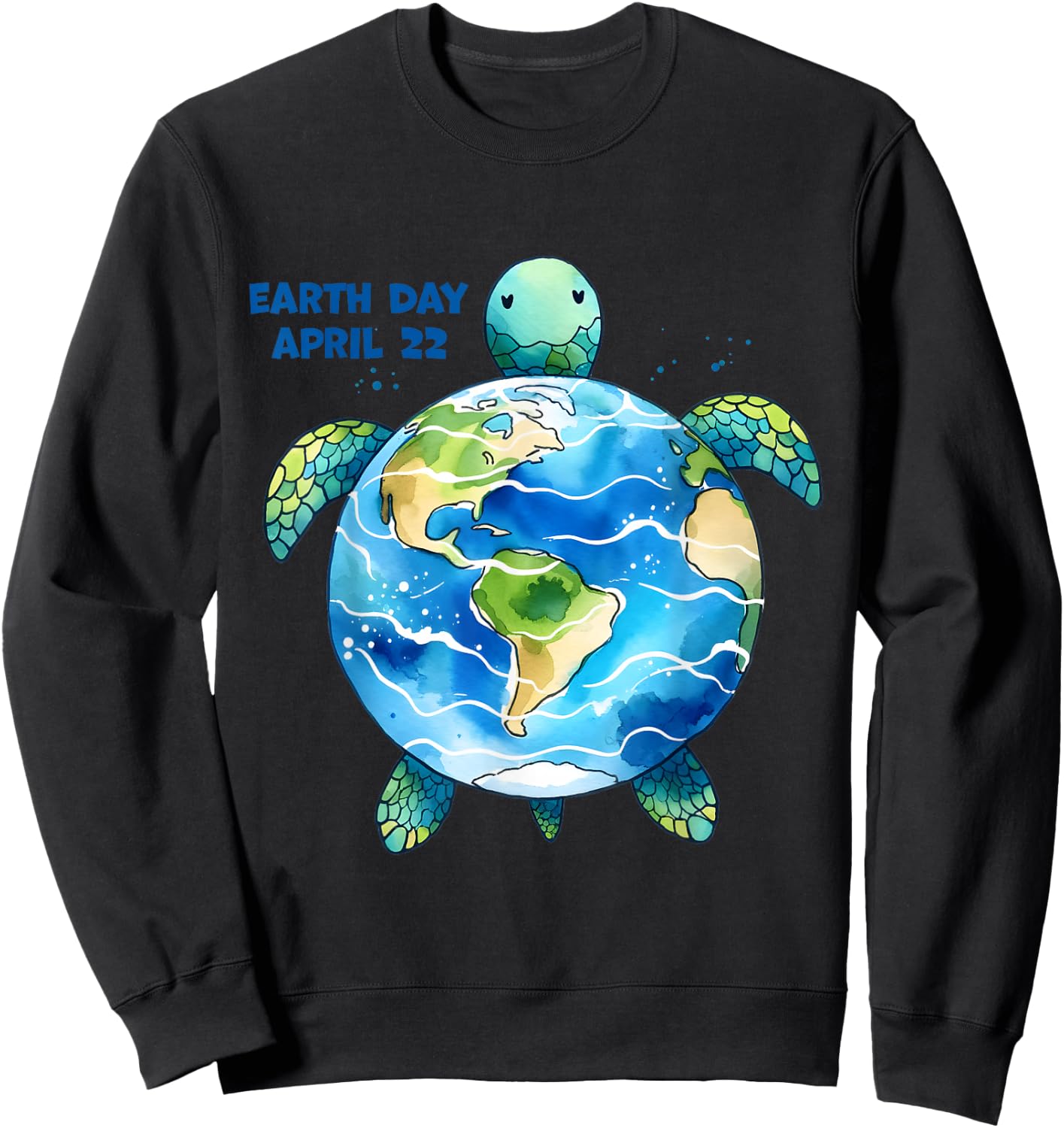 Earth Day April 22 Turtle - Celebrate Earth Day - Colorful Sweatshirt - Sweatshirt | Black