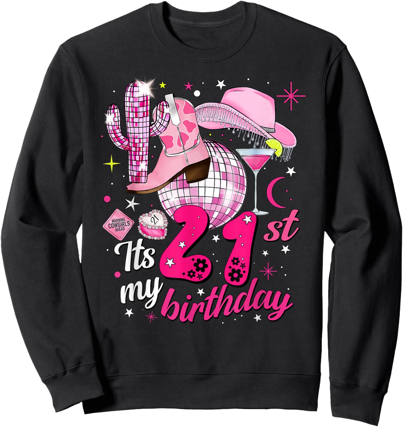 Howdy Cowboy Hat Pink Boots Disco Ball 21st Birthday Sweatshirt - Sweatshirt | Black