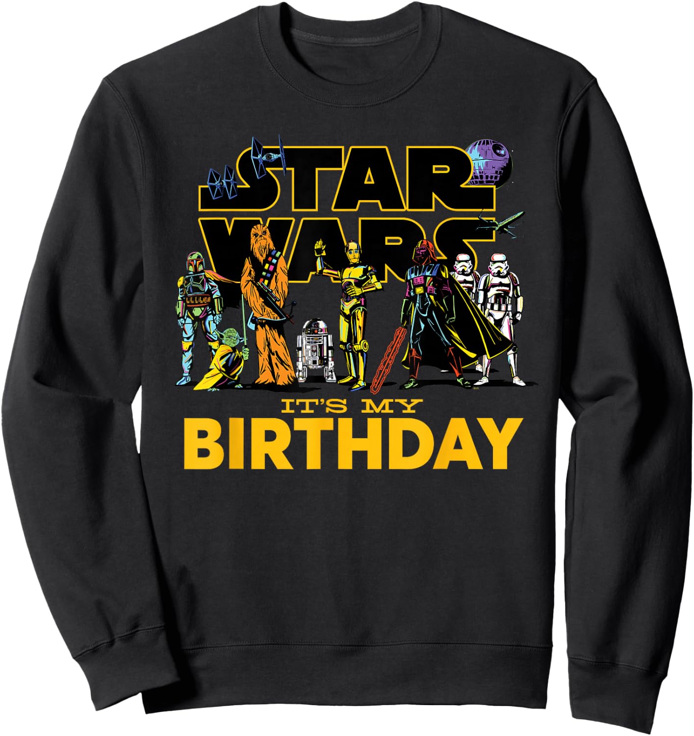 Star Wars Classic Characters Party Matching It’s My Birthday Sweatshirt - Sweatshirt | Black