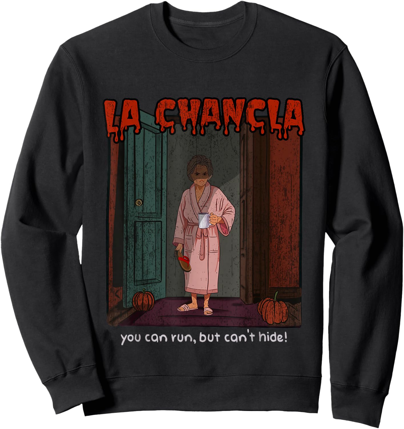 La Chancla Funny Dia de Muertos Halloween Spanish Sweatshirt - Sweatshirt | Black