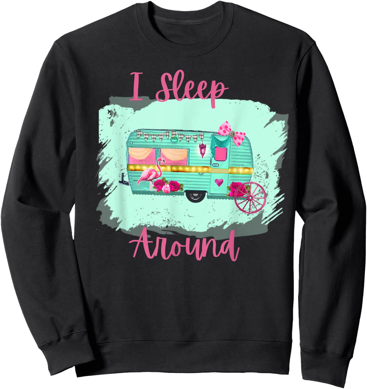 Funny I Sleep Around Retro Camper RV Trailer Gift Sweatshirt - Sweatshirt | Black