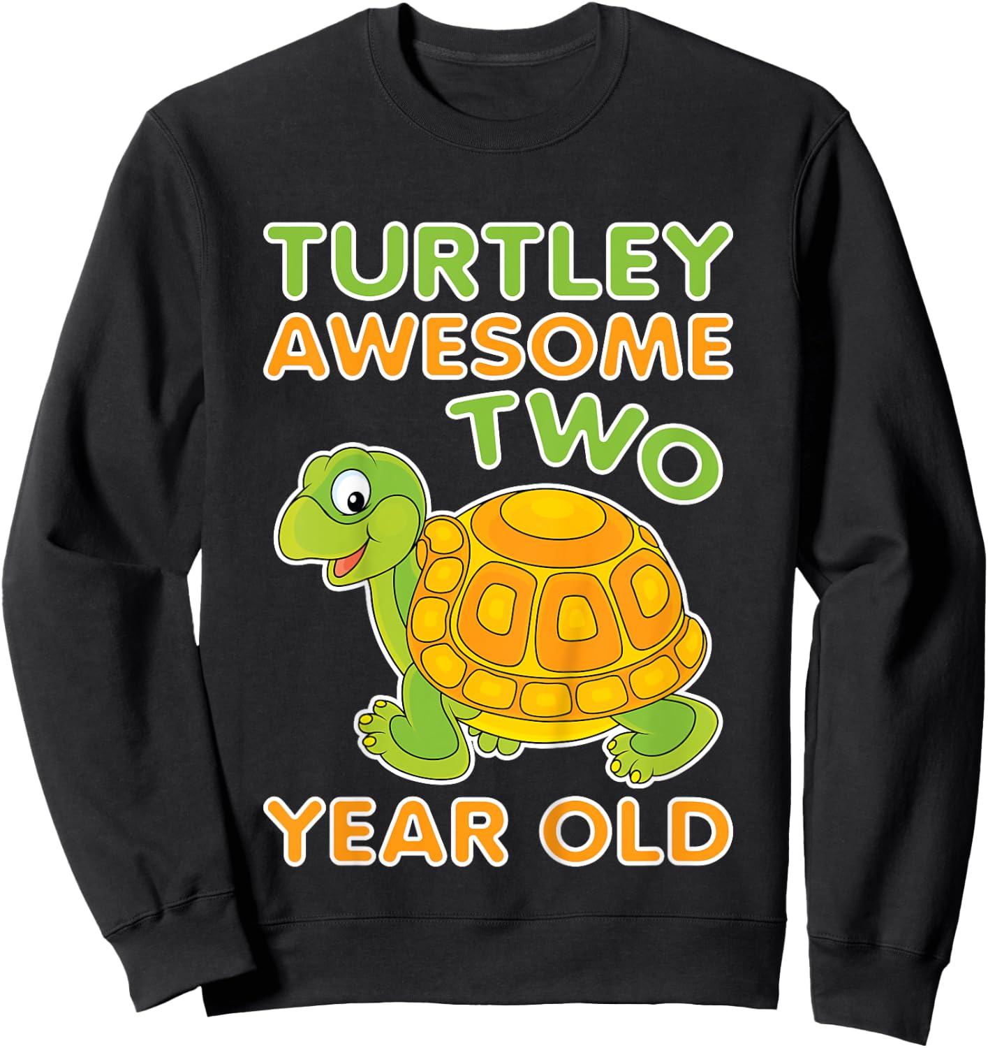 Turtley Awesome Two Year Old Kids 2nd Birthday Turtle Sweatshirt - Sweatshirt | Black