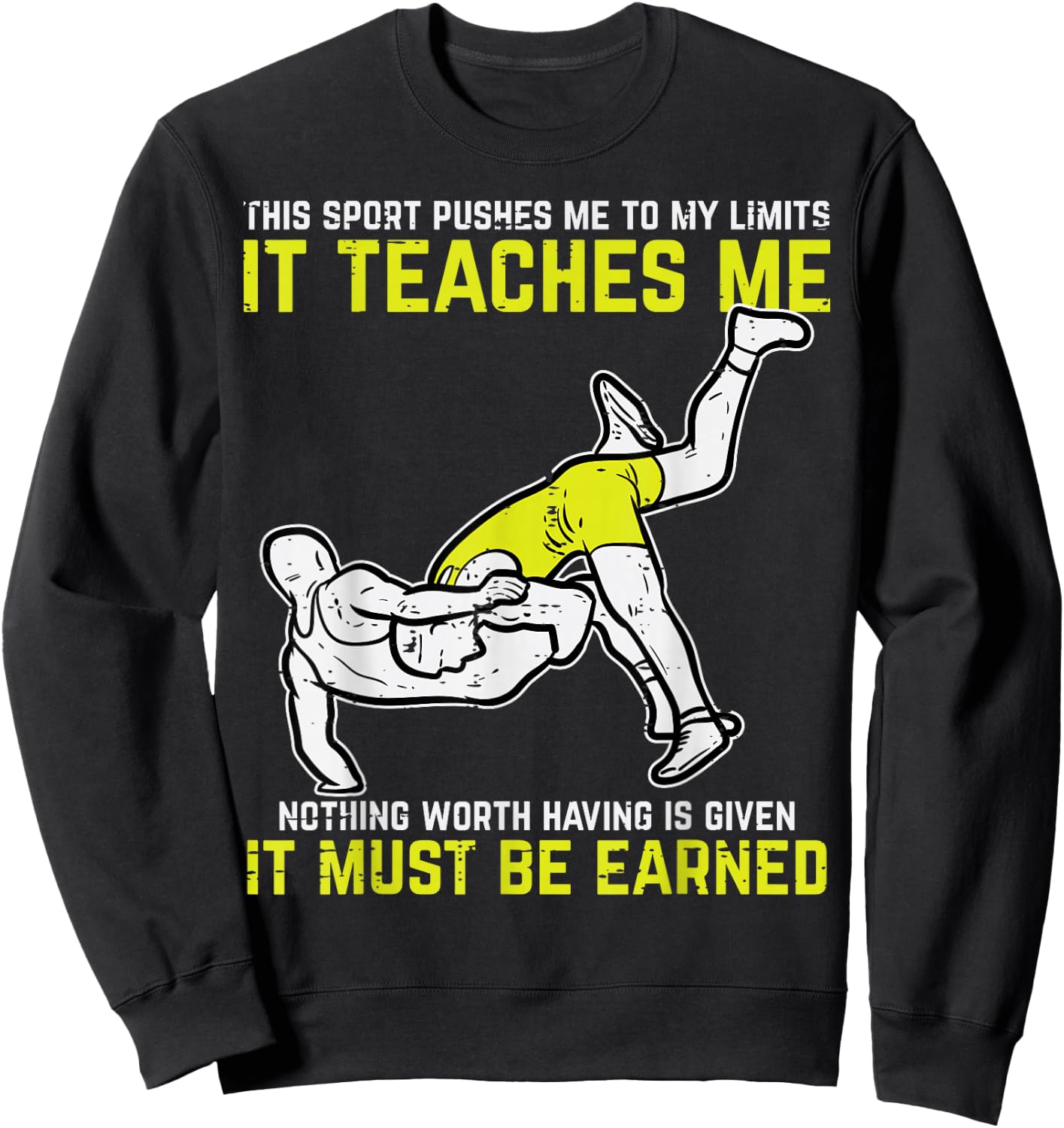 Wresting Sport Pushes Me My Limits Wrestler Men Women Kids Sweatshirt - Sweatshirt | Black