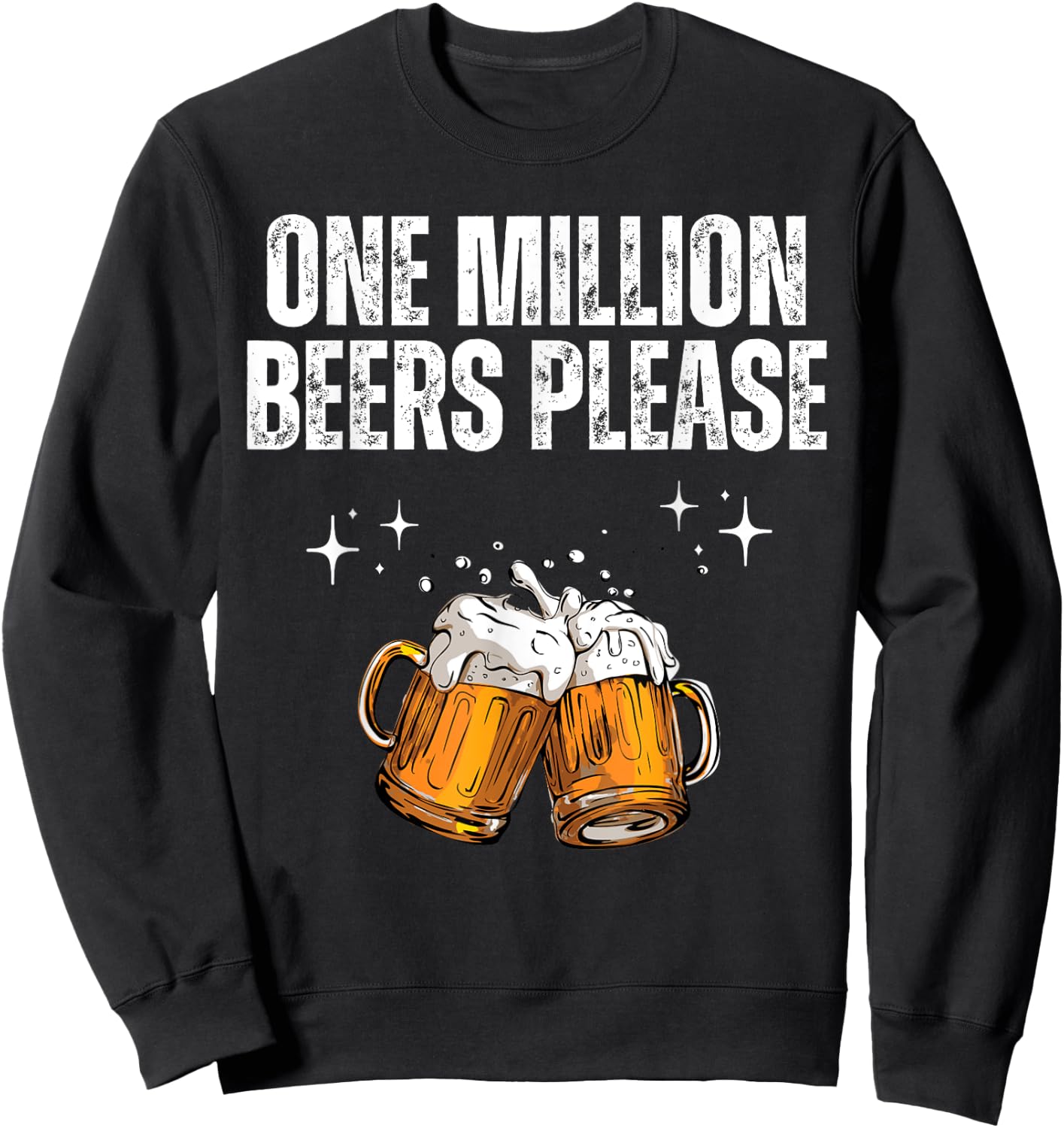 One Million Beers Please Vintage Sweatshirt - Sweatshirt | Black