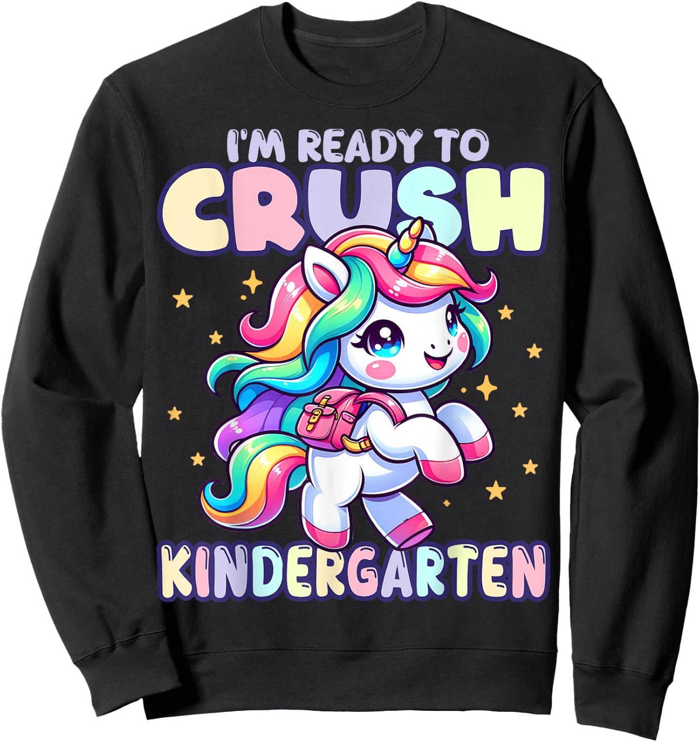 Crush Kindergarten Girls Back to School Unicorn First Day Sweatshirt - Sweatshirt | Black