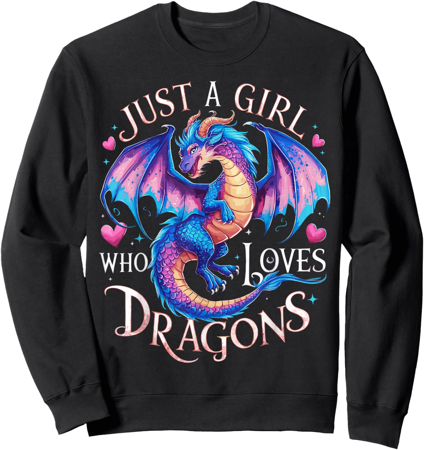 Just A Girl Who Loves Dragons Women's Girls Cute Dragon Sweatshirt - Sweatshirt | Black