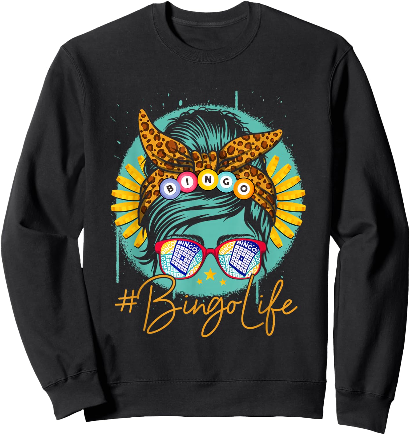 Bingo Life Messy Bun Hair Bingo Lover Grandma Mama Bingolife Sweatshirt - Sweatshirt | Black