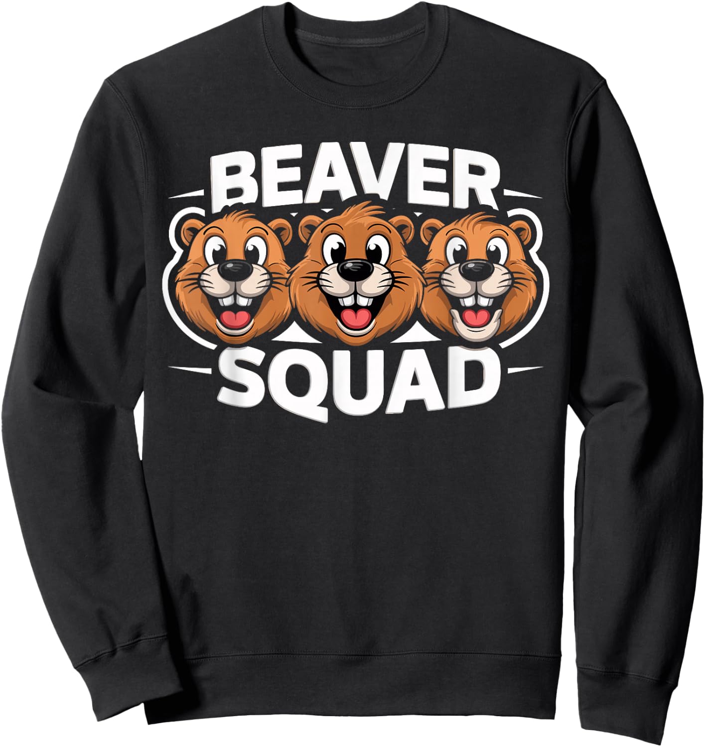 Beaver Squad for Beaver Lover Shirt | Cool Beaver Sweatshirt - Sweatshirt | Black