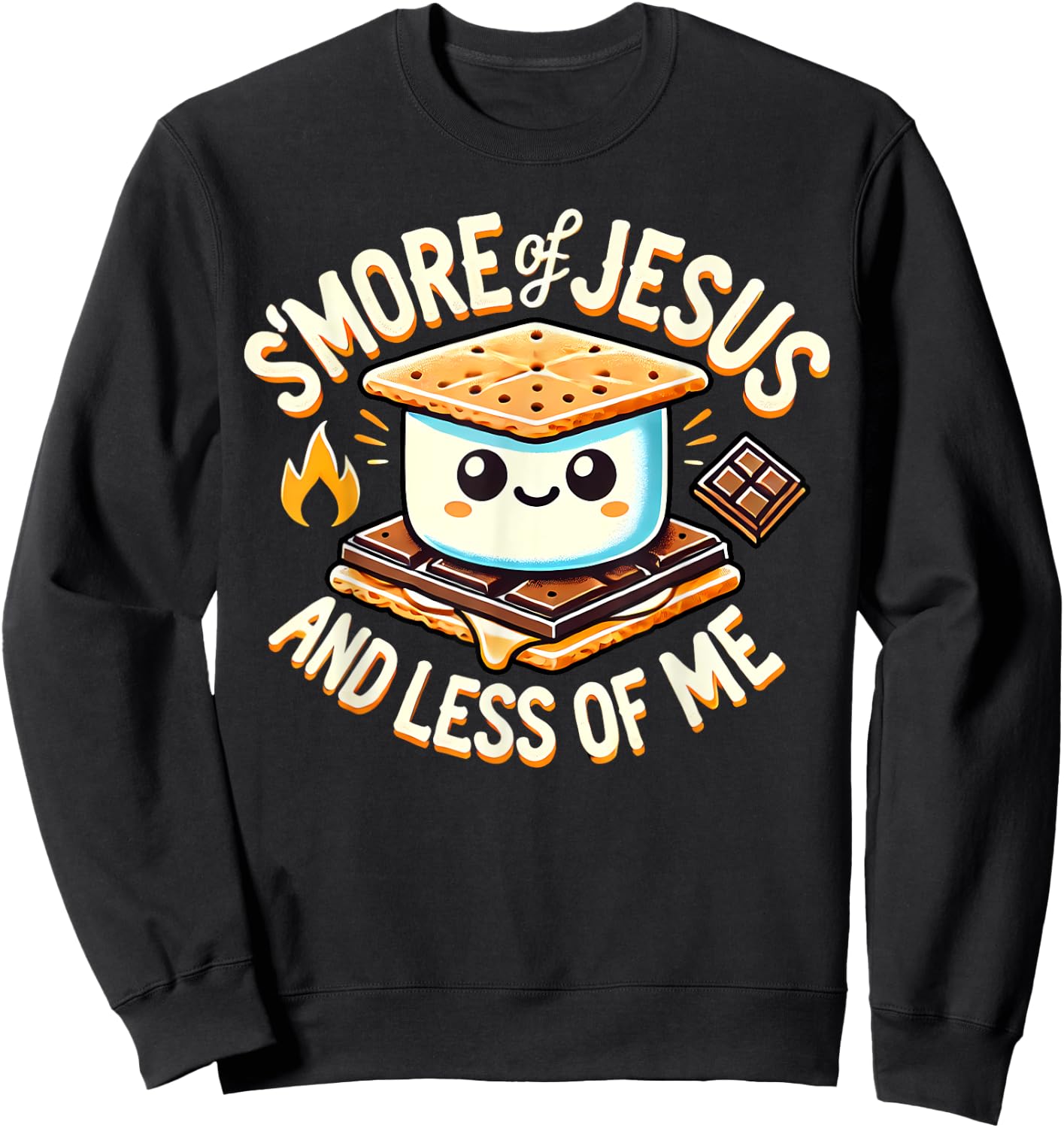 S'More Jesus Less of Me Sweatshirt - Sweatshirt | Black