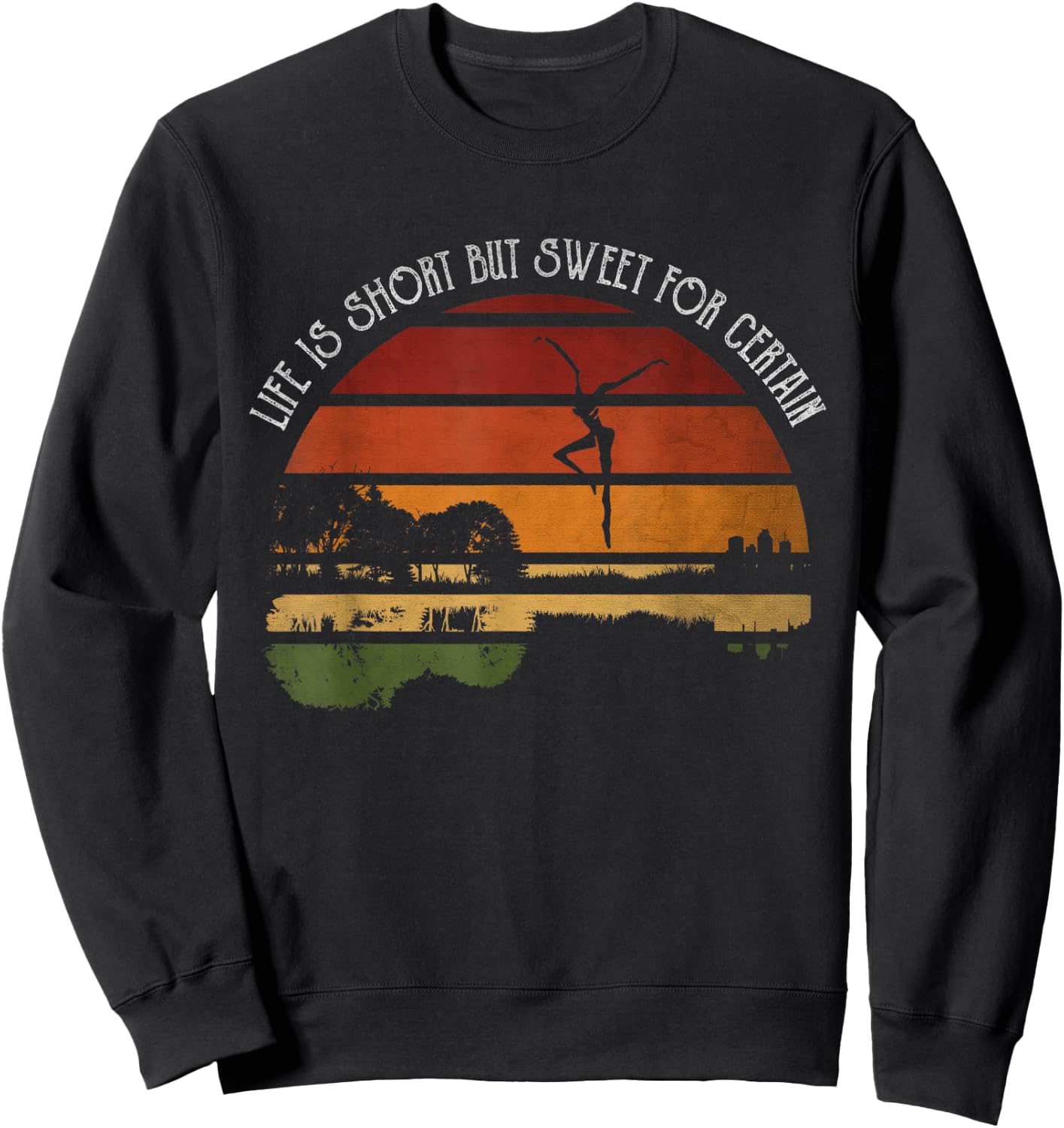 Life Is Short Funny Guitars Outfits But Sweet For Certain Sweatshirt - Sweatshirt | Black
