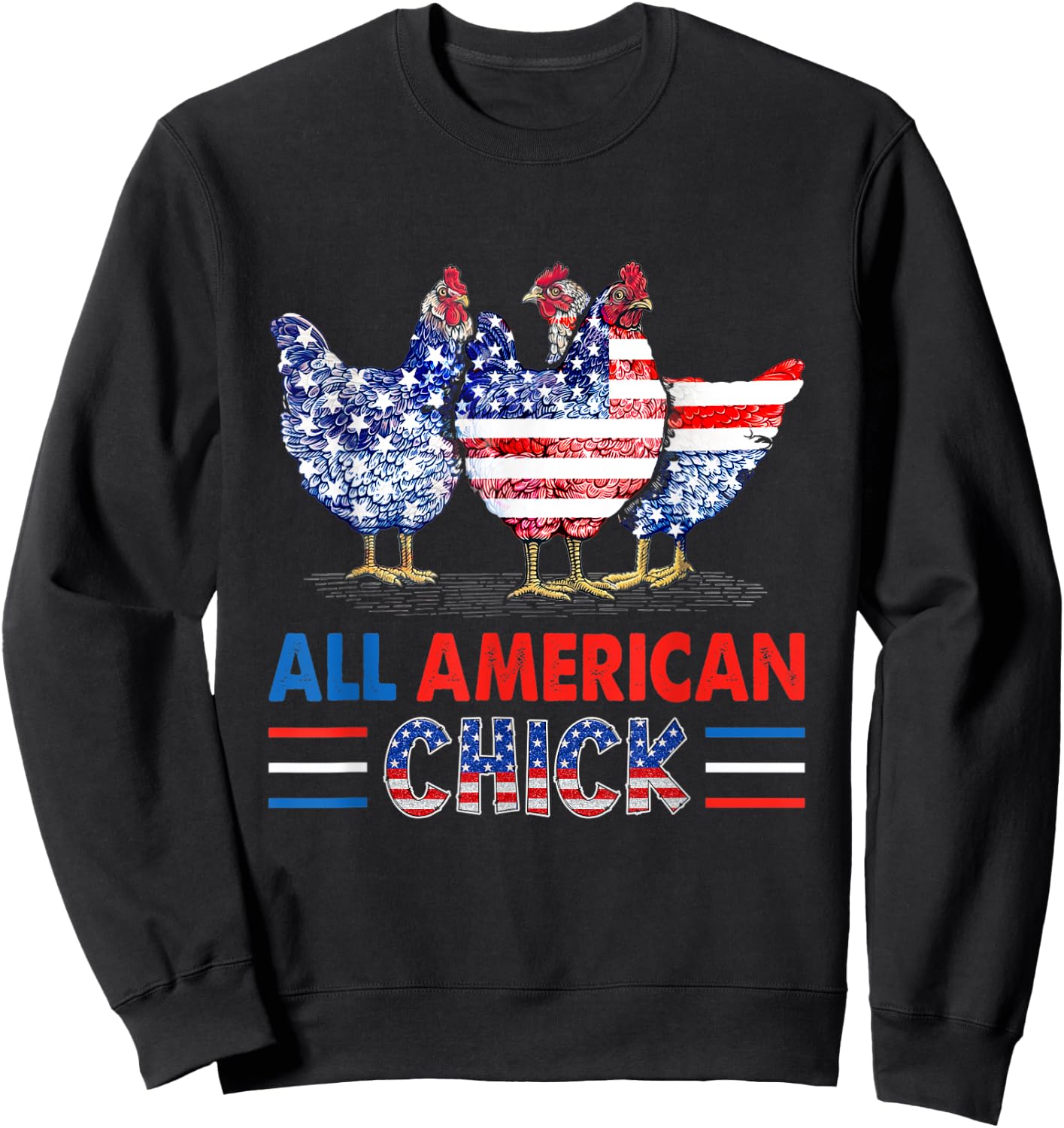 All American Chick Chicken American Flag 4th Of July Men Sweatshirt - Sweatshirt | Black
