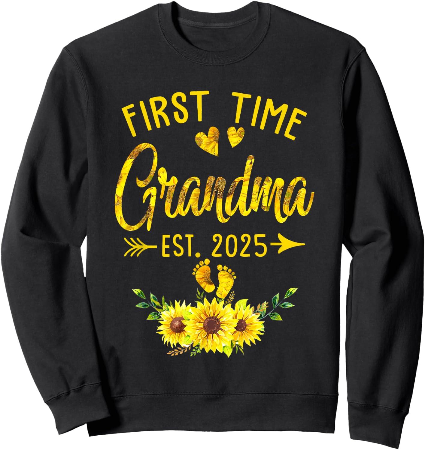 First Time Grandma Est 2025 Sunflower Promoted To Grandma Sweatshirt - Sweatshirt | Black
