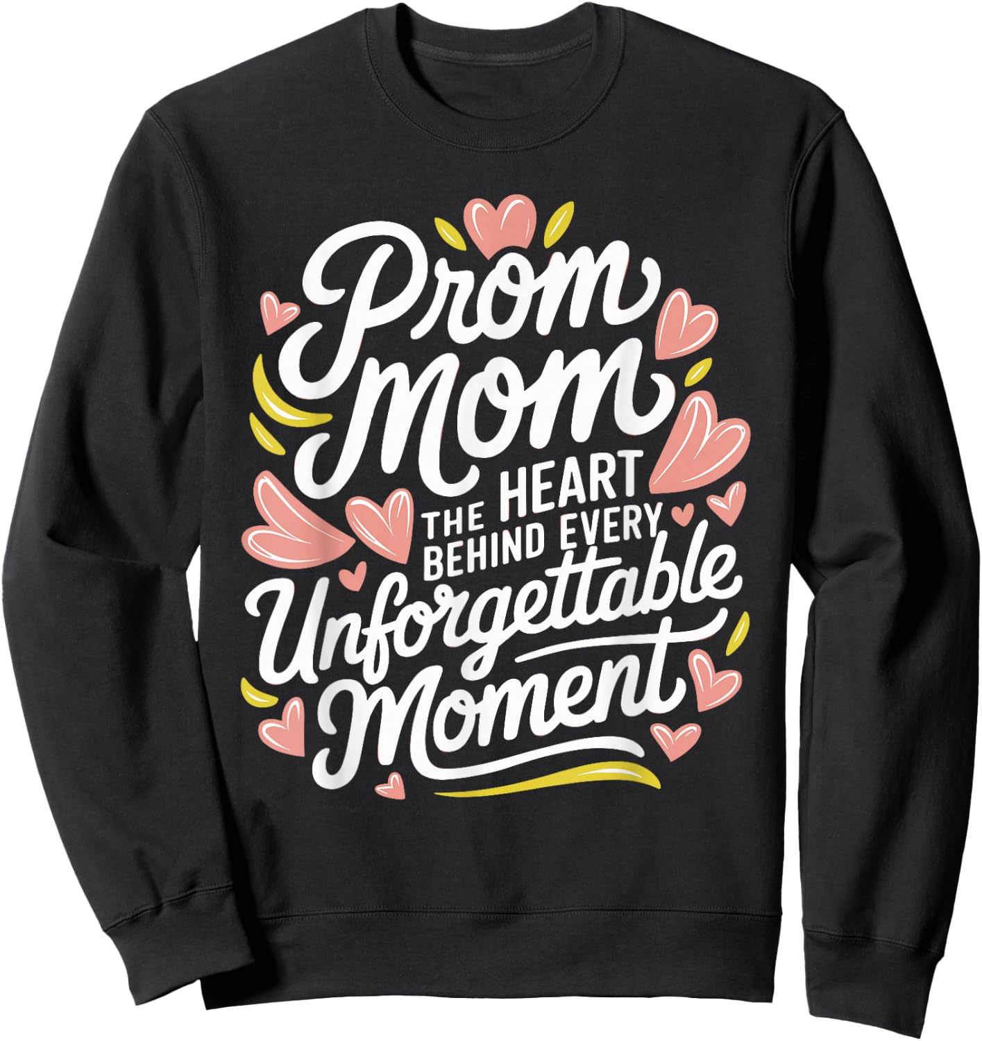 Prom Night Mom Prom Queen Mom Prom Preparation Mom Duties Sweatshirt - Sweatshirt | Black