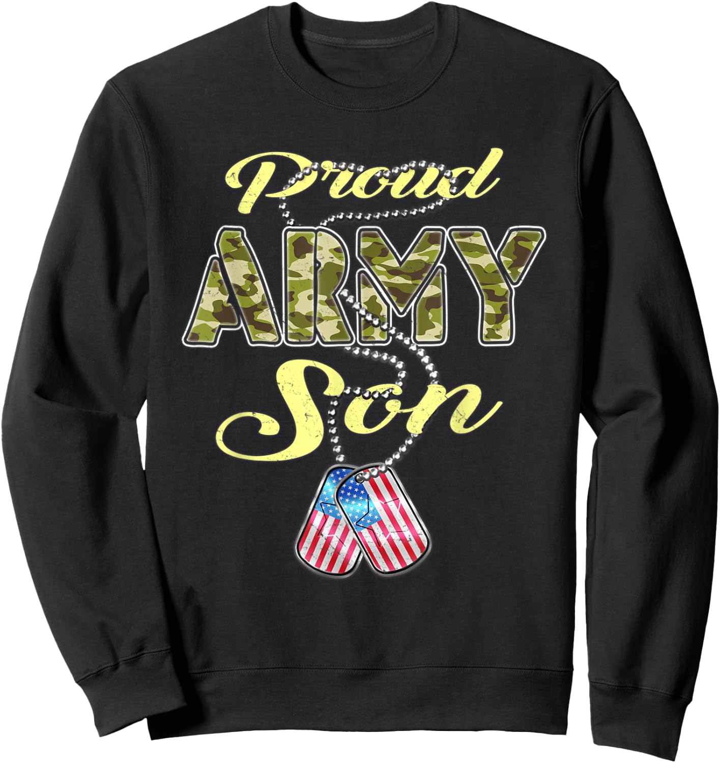Proud Army Son US Flag Camo Dog Tags Pride Military Child Sweatshirt - Sweatshirt | Black