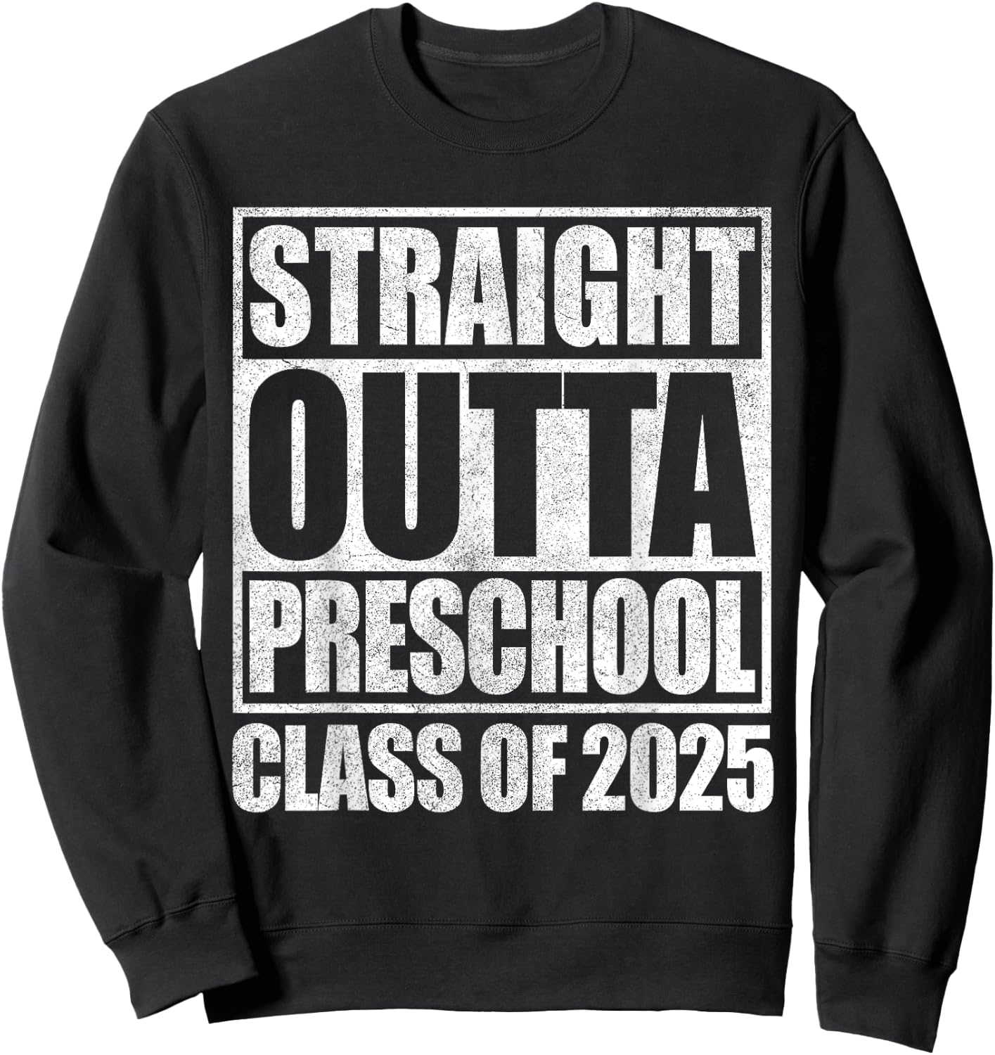 Preschool Graduation Shirt For Boys Straight Outta Preschool Sweatshirt - Sweatshirt | Black